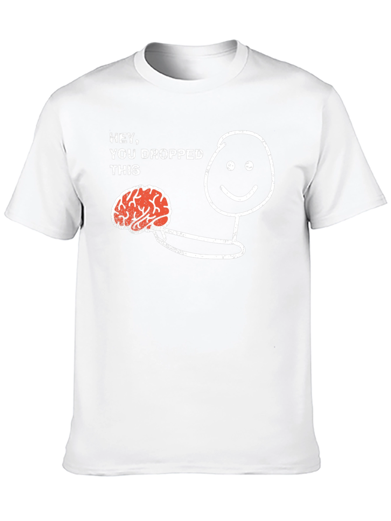 Funny You Dropped This Brain Graphic Tee