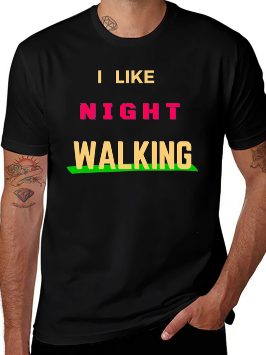 I Like Night Walking T-Shirt - Fun Novelty Tee
