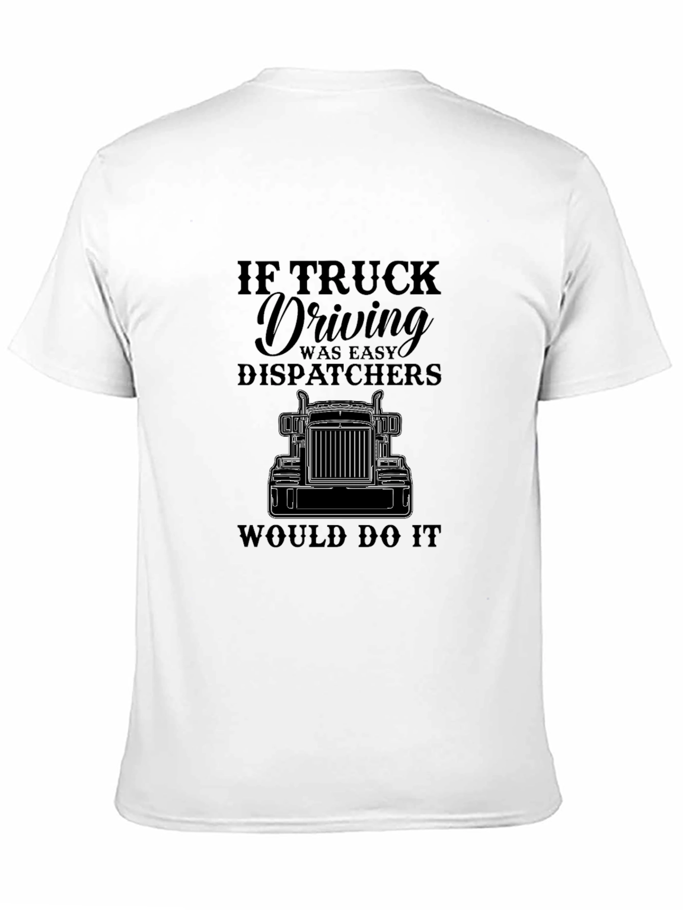Truck Driving Dispatcher T-Shirt