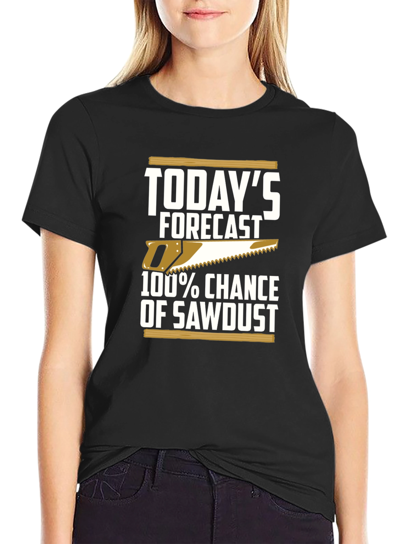 Todays Forecast Sawdust T-Shirt