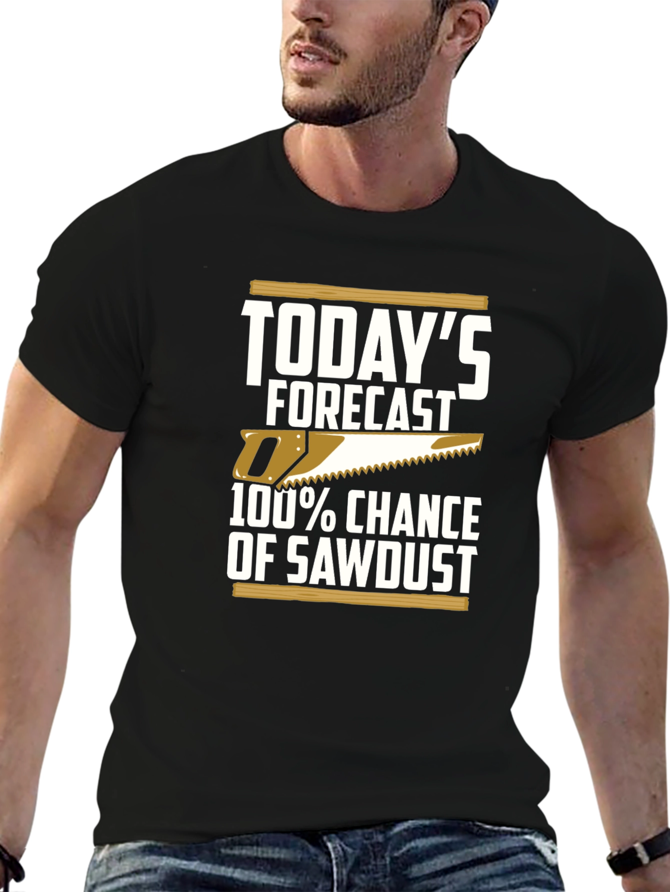Todays Forecast Sawdust T-Shirt