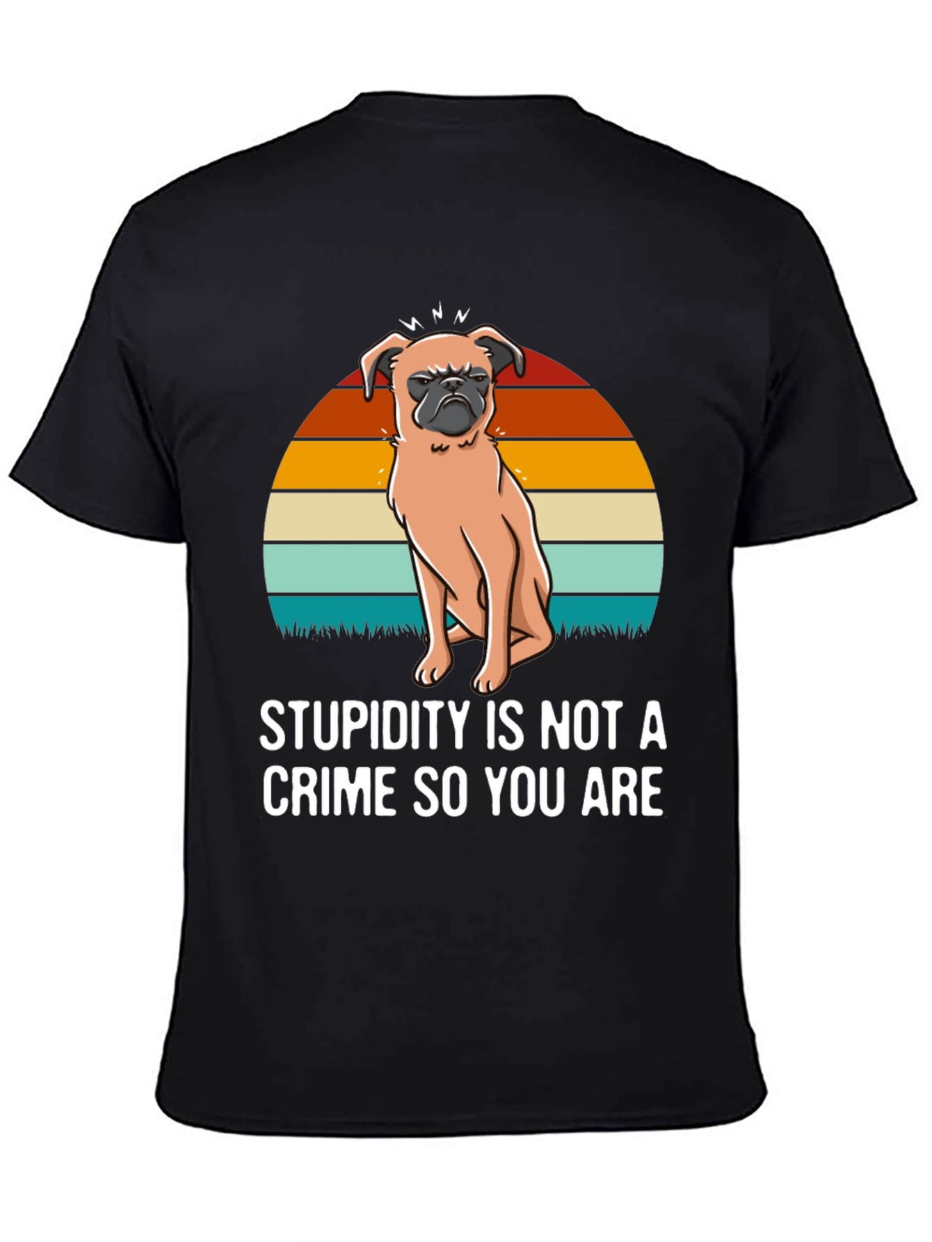 Stupidity Crime Dog Graphic T-Shirt