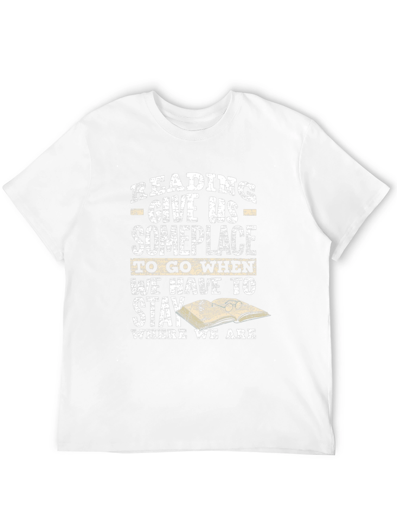 Reading T-Shirt: Give Us Someplace to Go