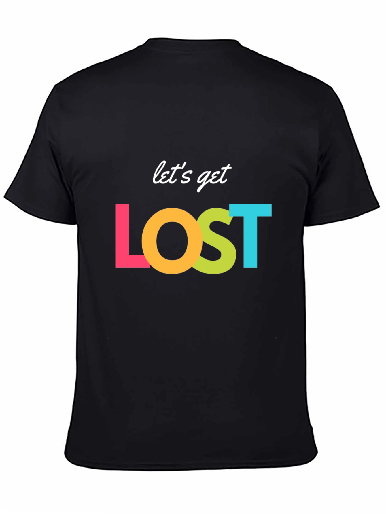 Lets Get Lost Graphic T-Shirt - Stylish Adventure Tee