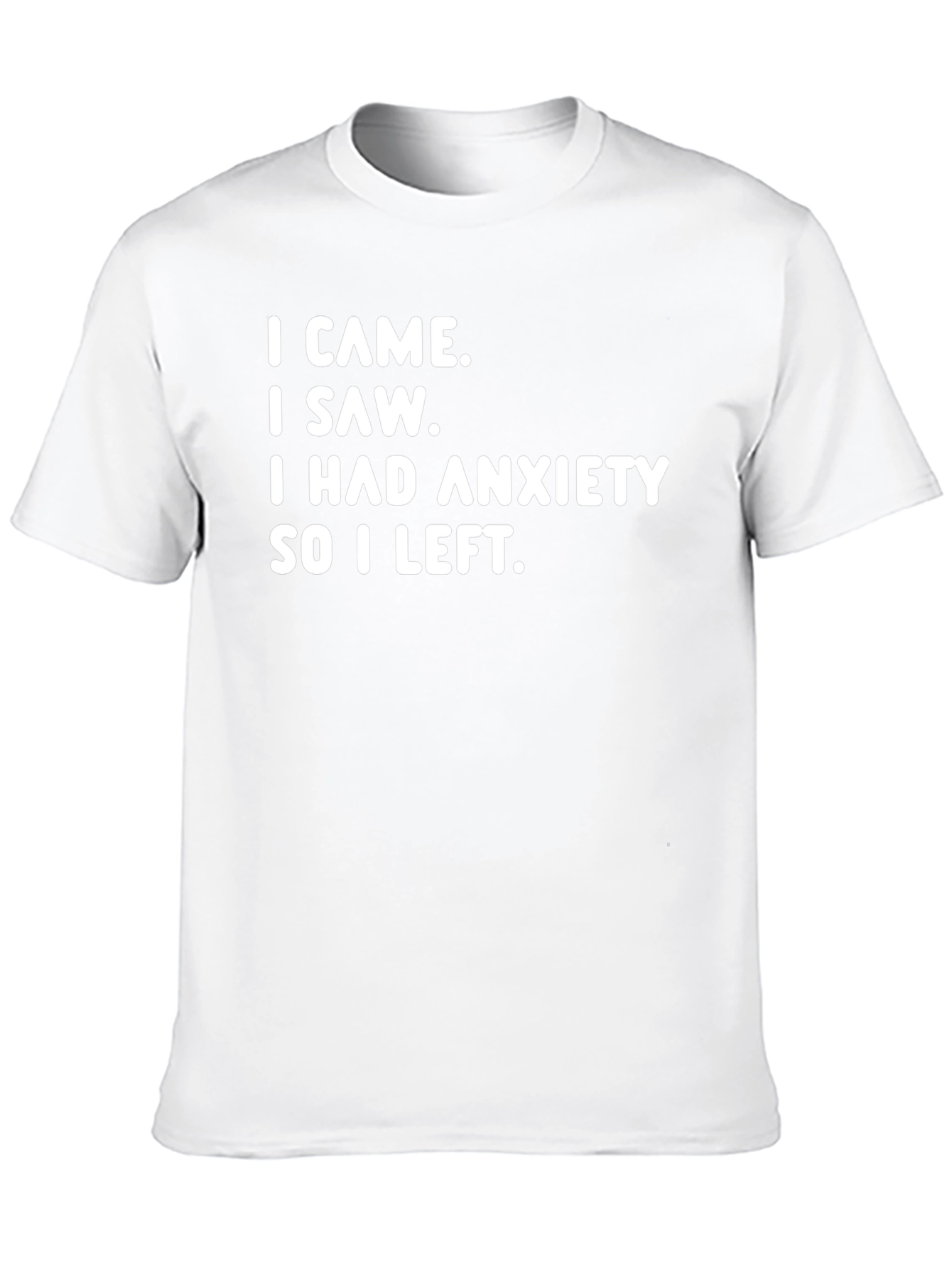 Anxiety T-Shirt - Funny Slogan Tee