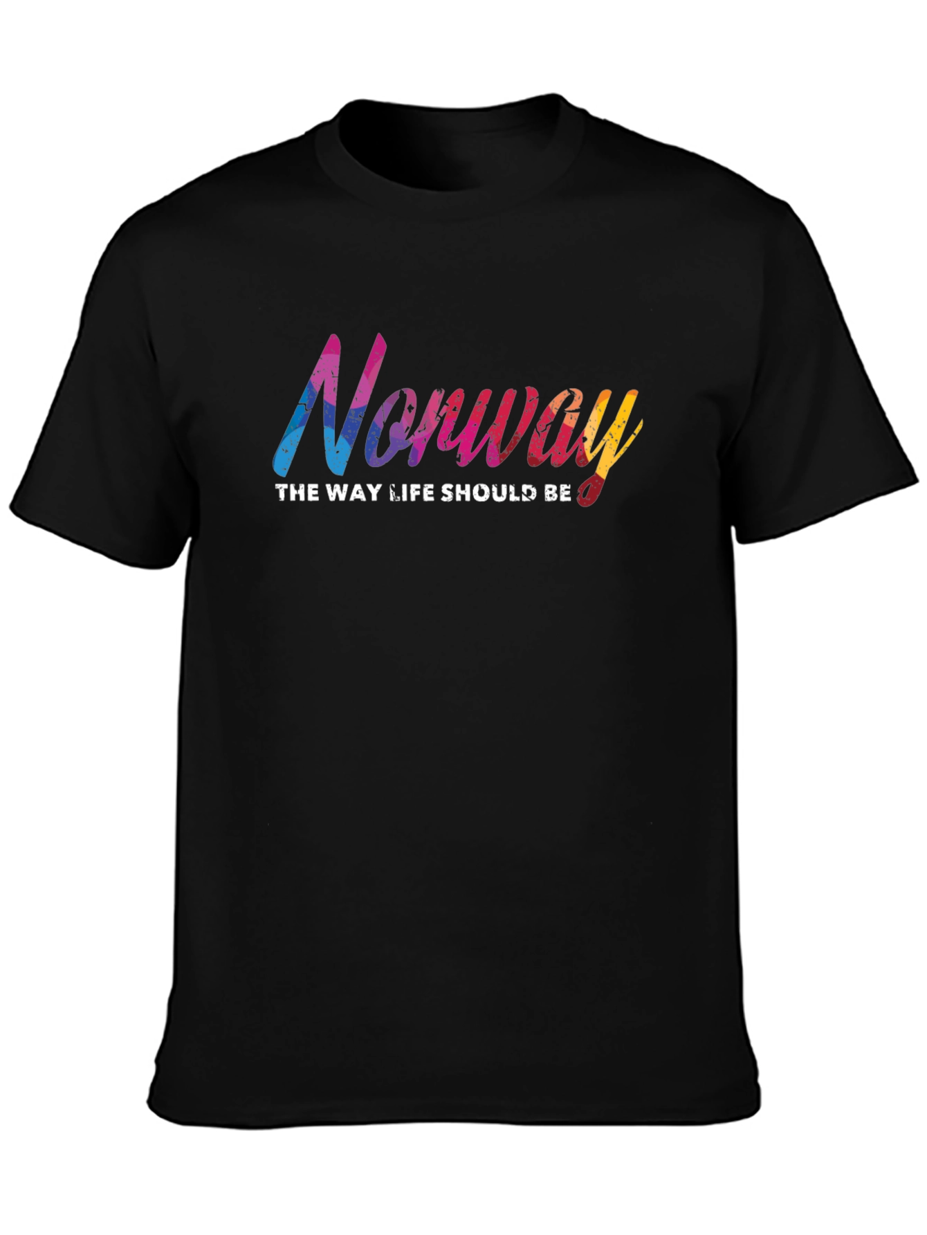 Norway T-Shirt: The Way Life Should Be