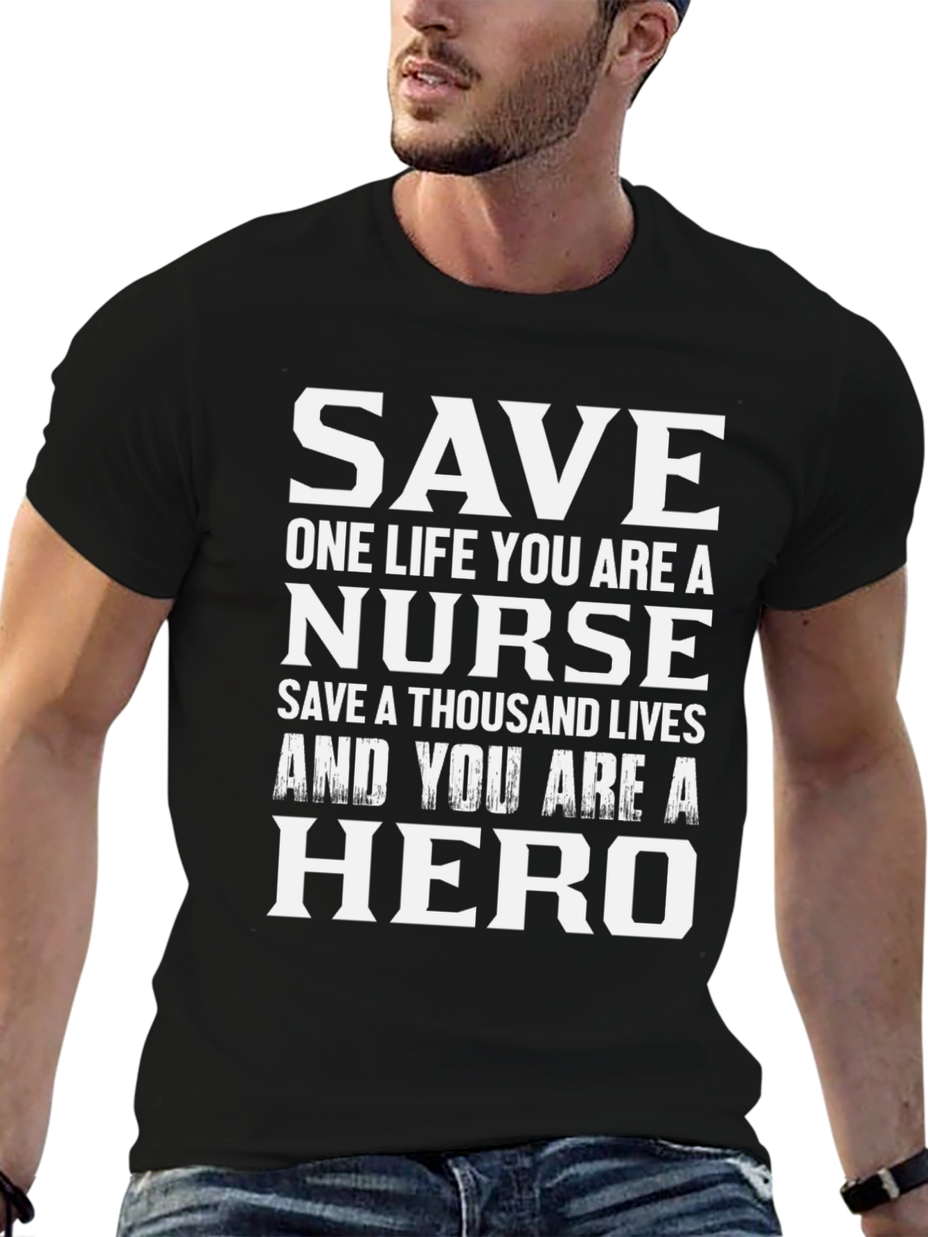 Nurse Hero T-Shirt - Save Lives Be a Hero