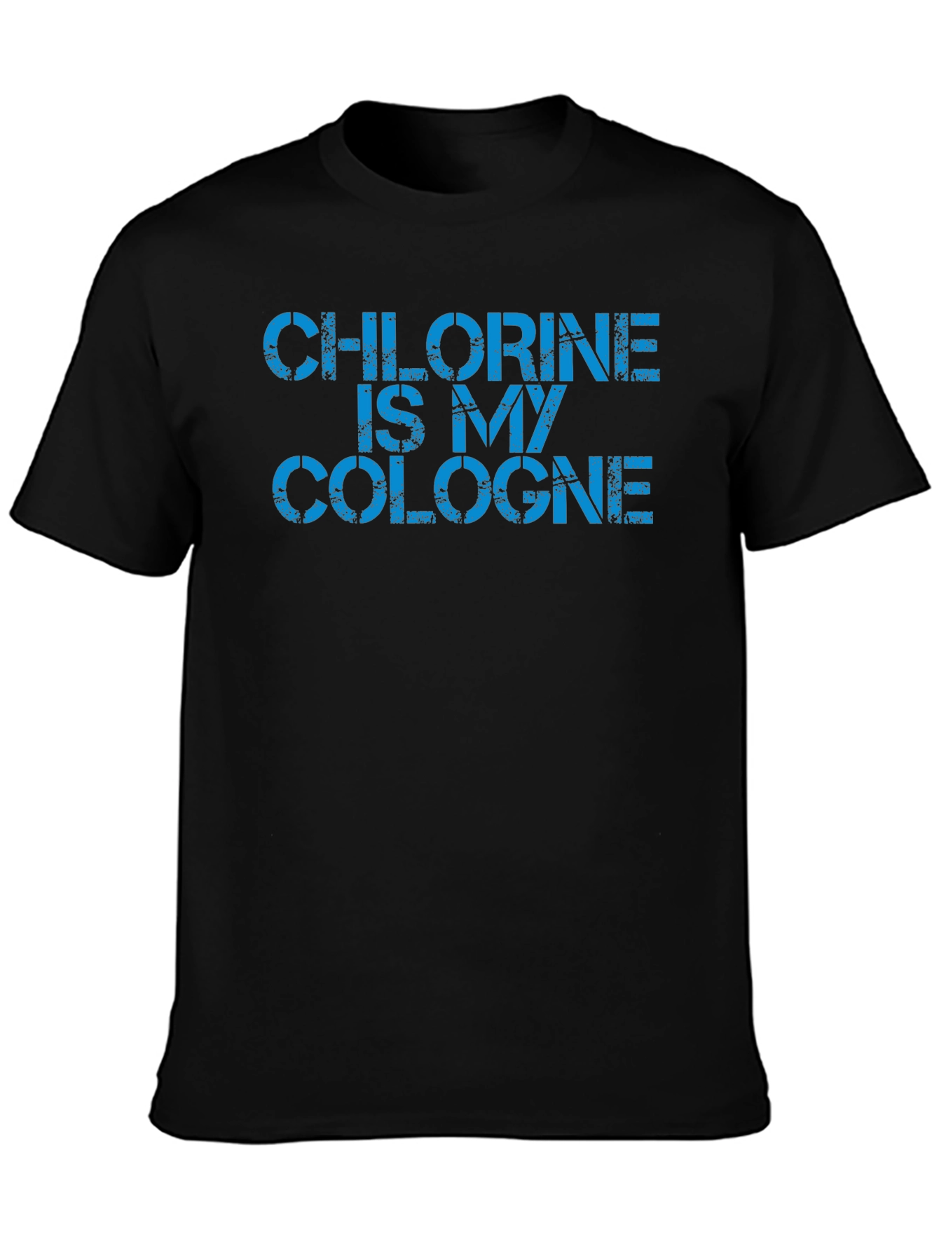 Chlorine Is My Cologne Graphic T-Shirt