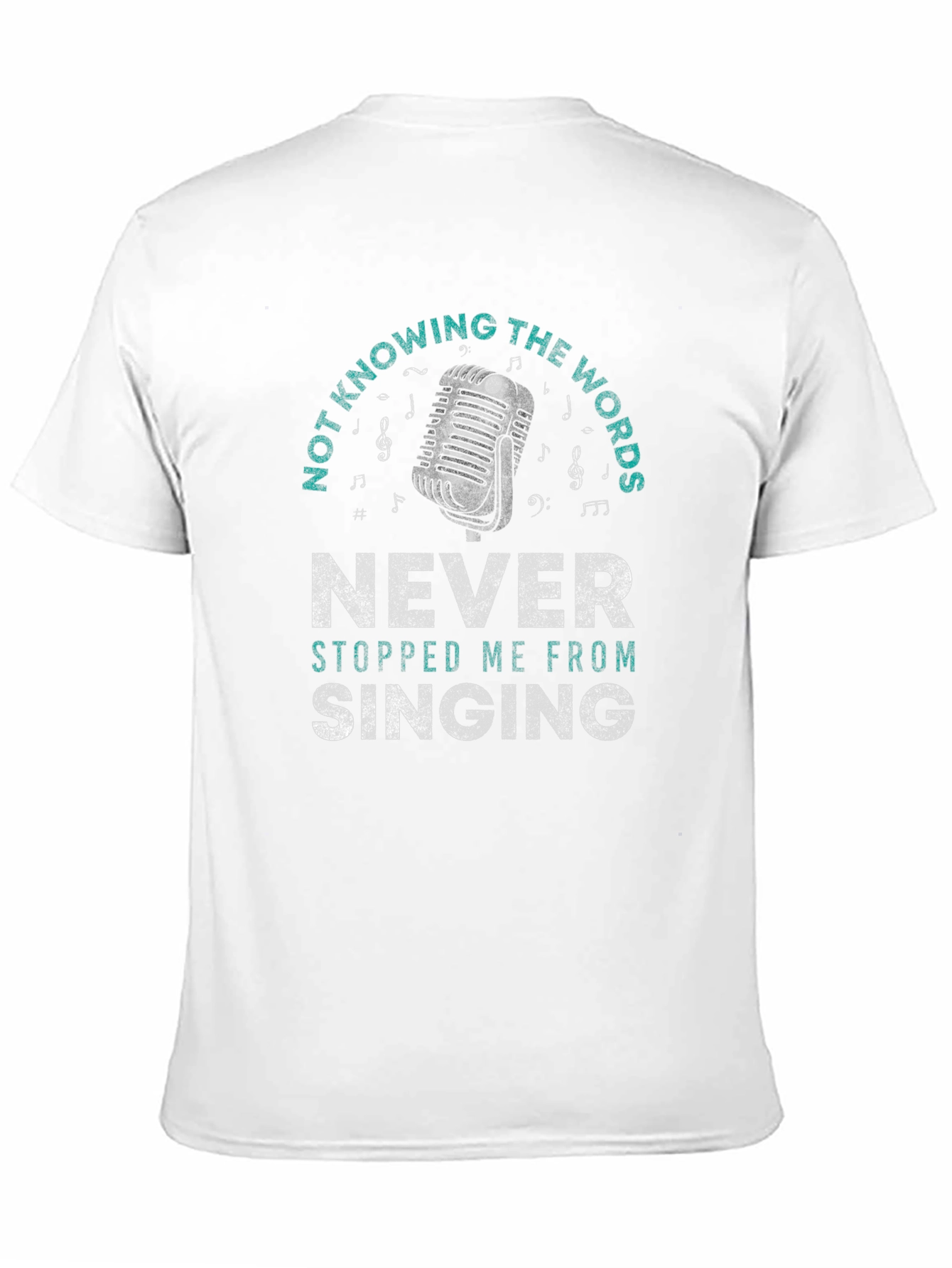 Never Stopped Me From Singing T-Shirt