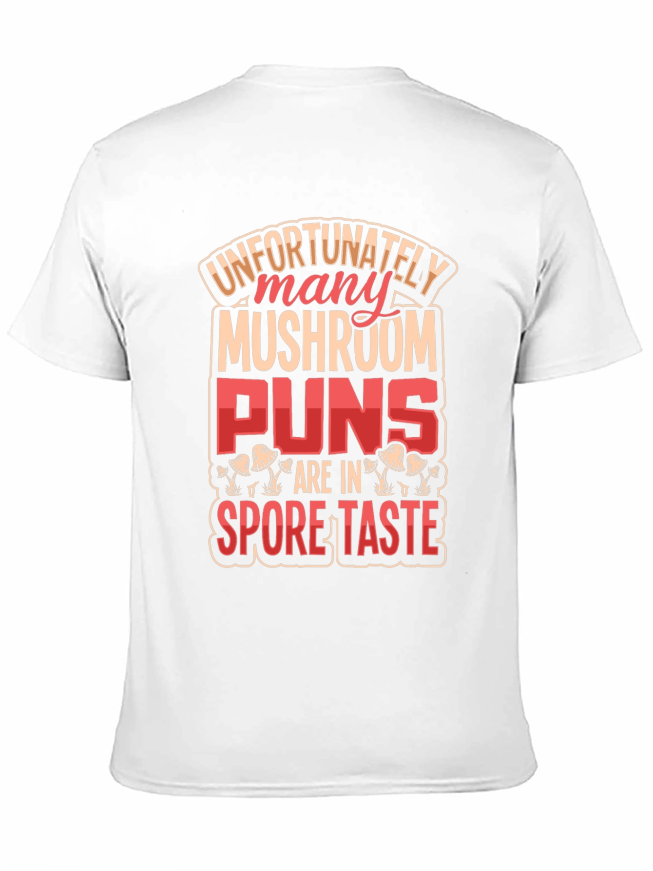 Mushroom Pun T-Shirt: Spore Taste Design
