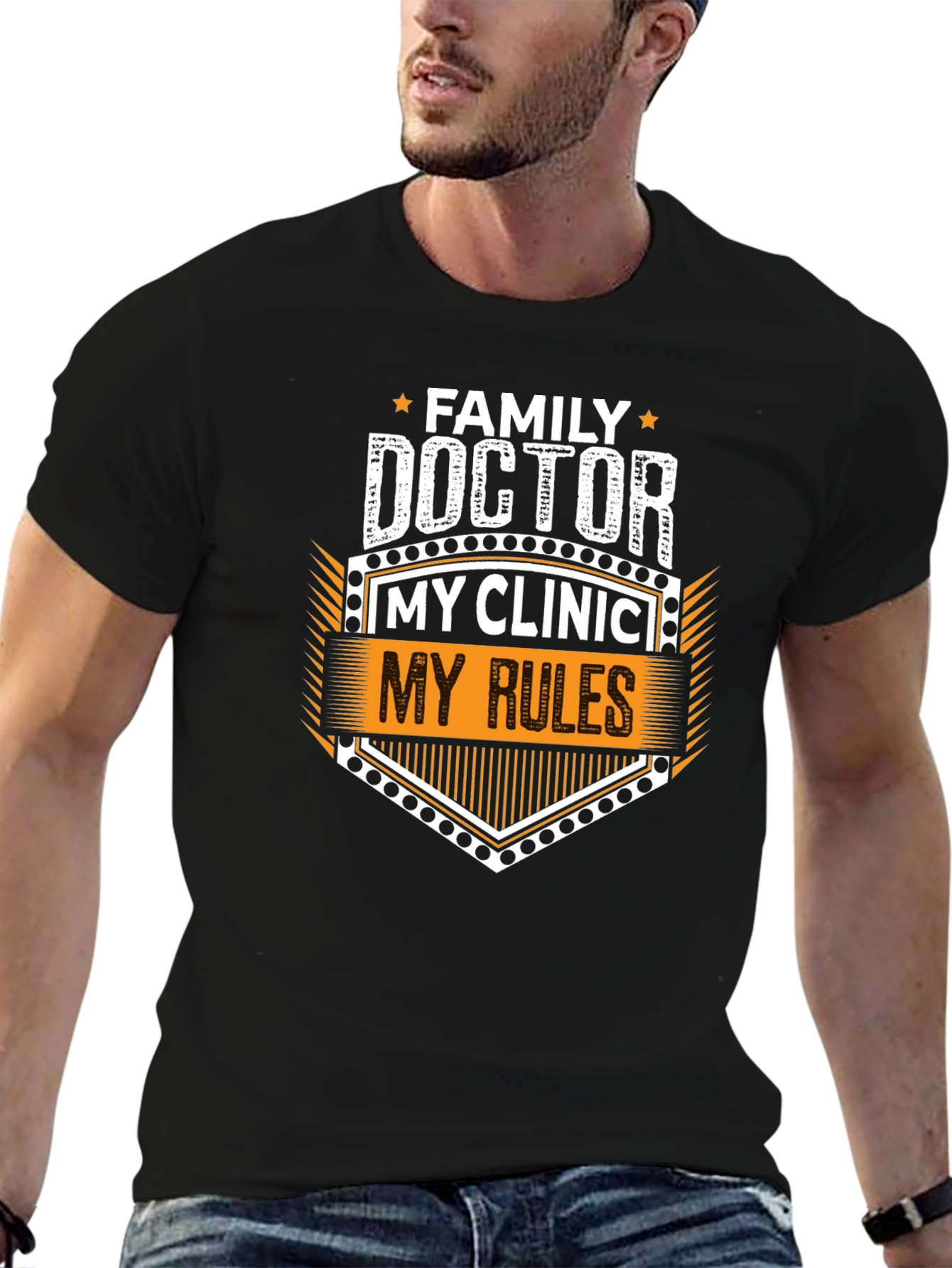 Family Doctor My Clinic My Rules Graphic Tee