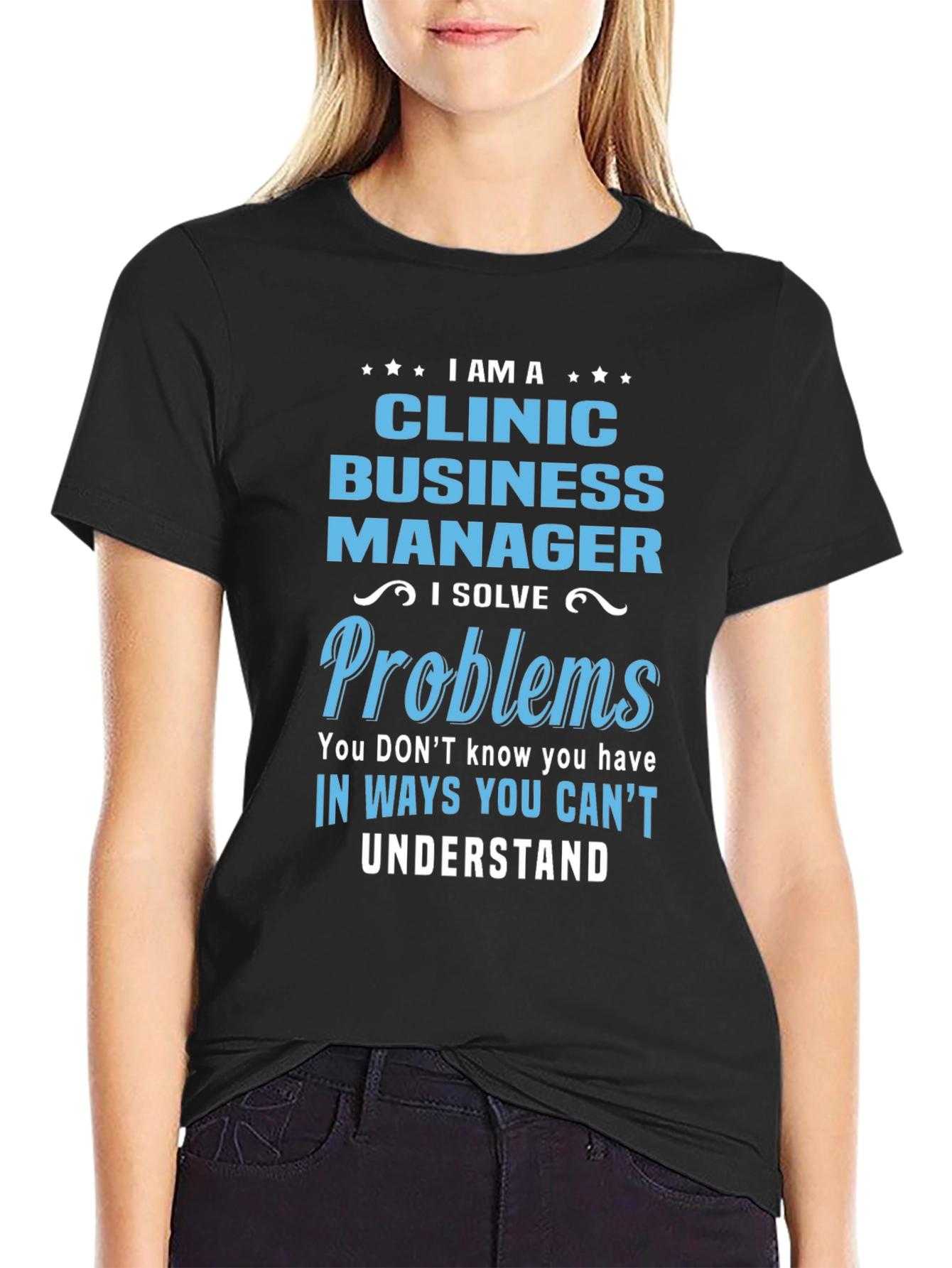 Clinic Business Manager T-Shirt