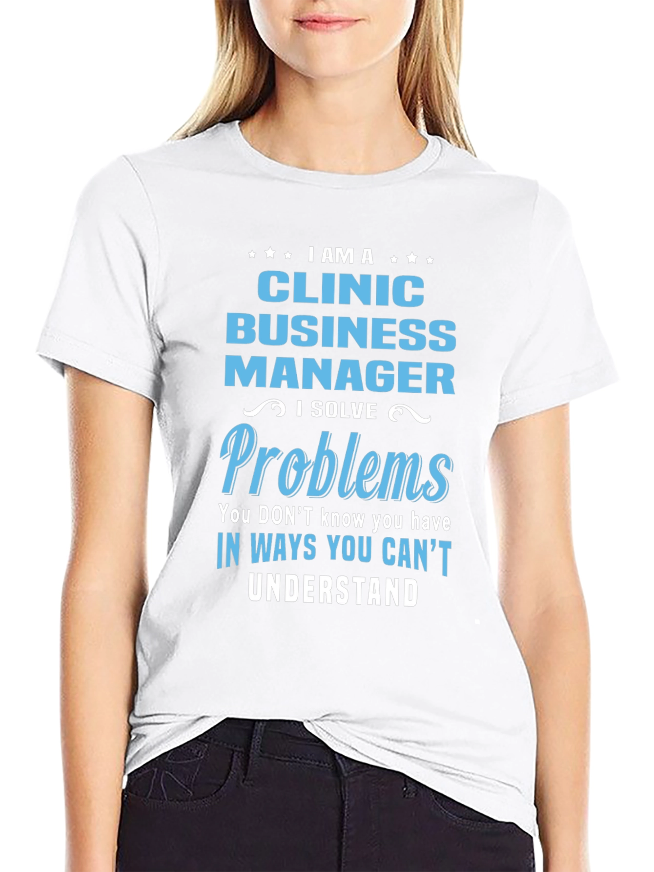 Clinic Business Manager T-Shirt