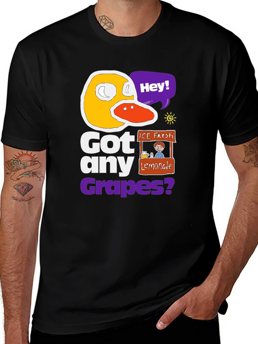 Got Any Grapes T-Shirt - Funny Duck Design
