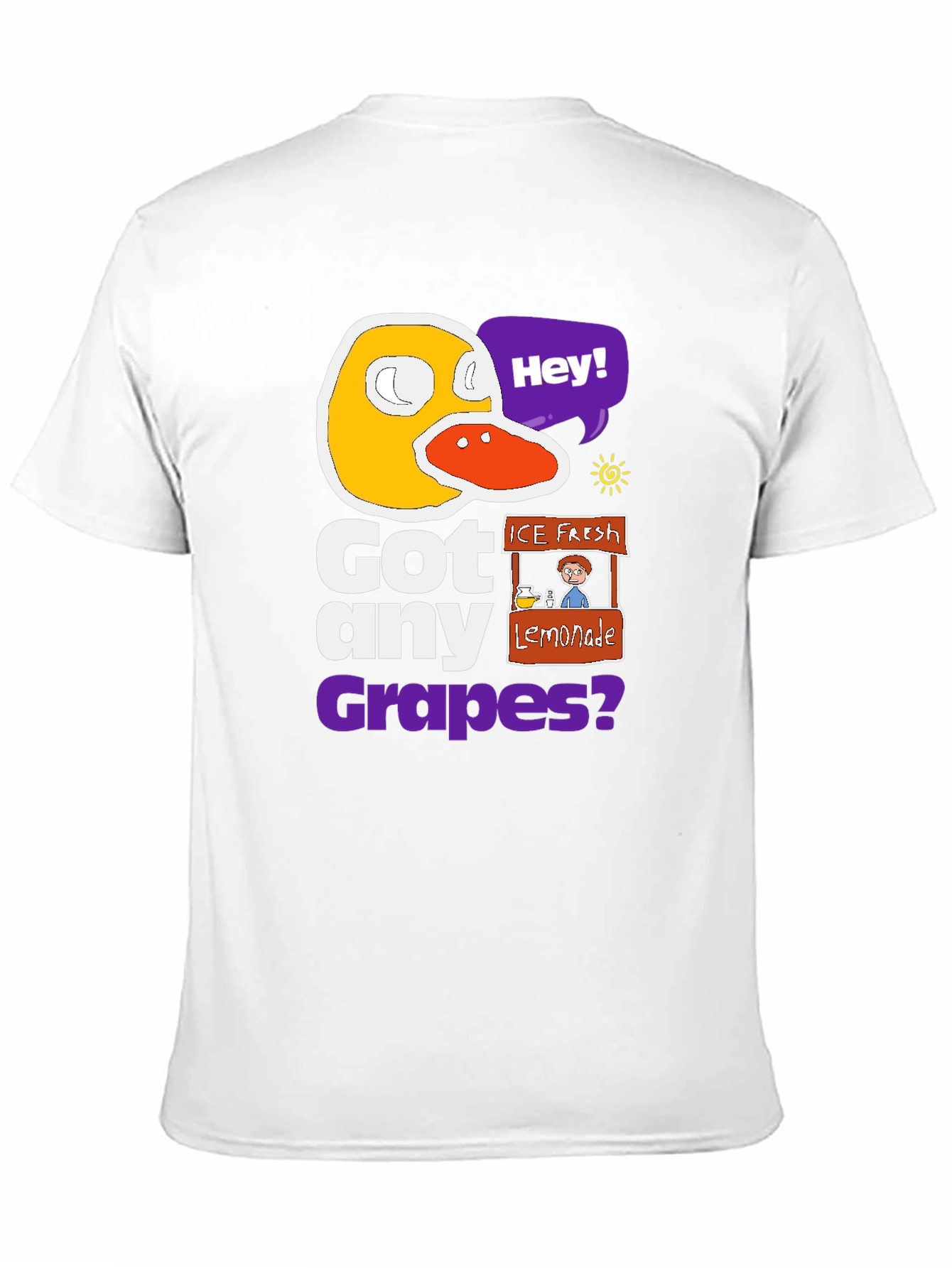 Got Any Grapes T-Shirt - Funny Duck Design
