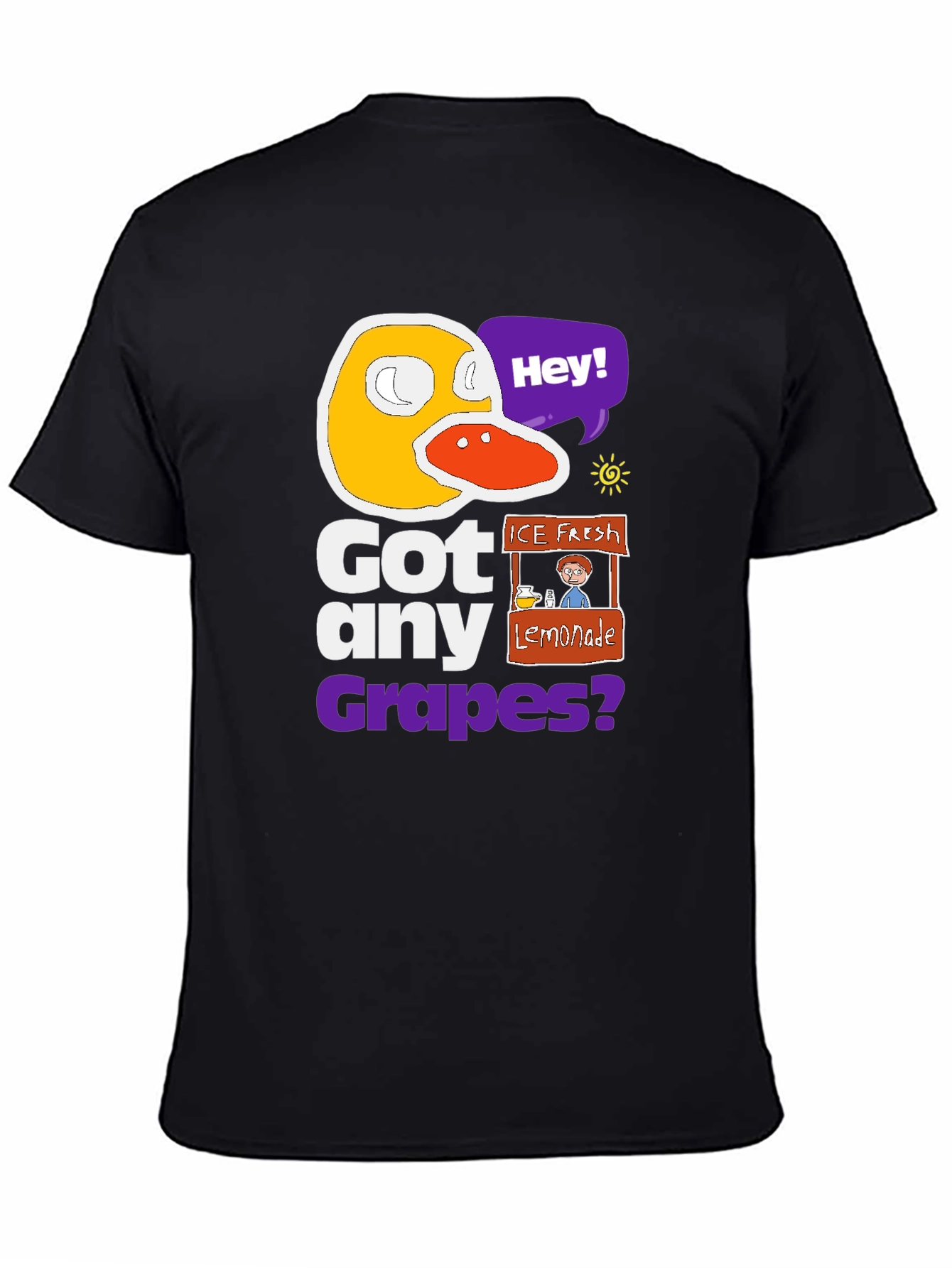 Got Any Grapes T-Shirt - Funny Duck Design