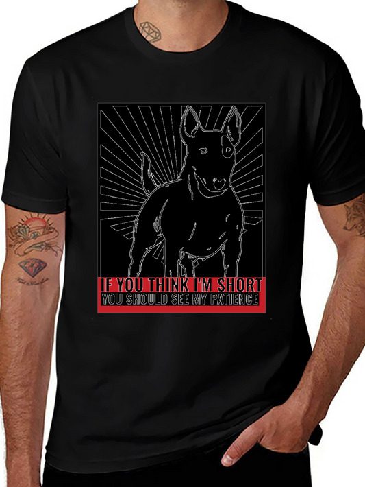 Dog Humor T-Shirt: Short & Patient!