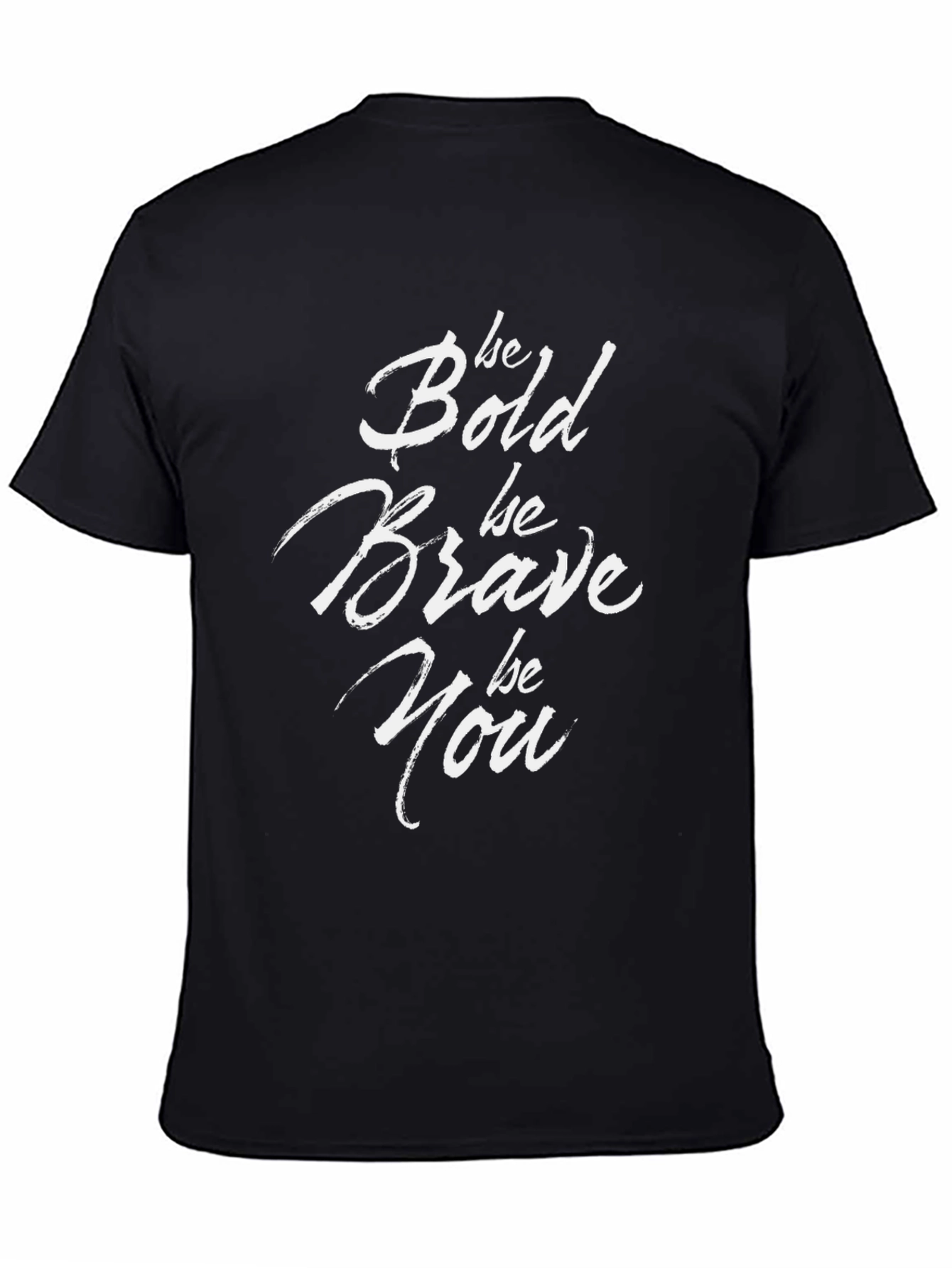 Be Bold Graphic T-Shirt - Motivational Tee