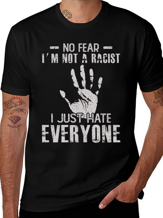 Humorous T-Shirt: I Hate Everyone Tee