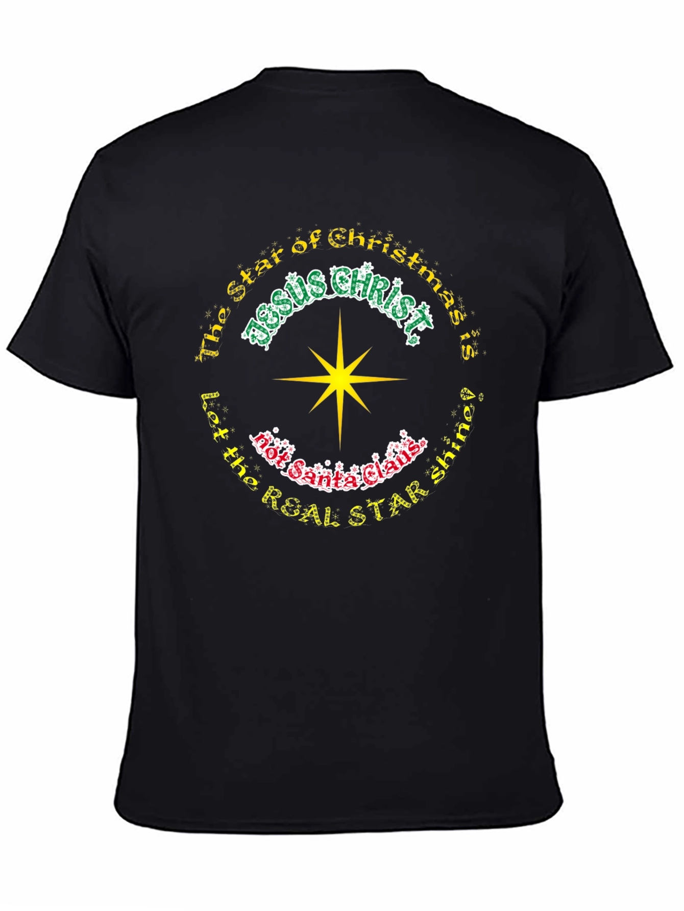 Jesus Christ Real Star Christmas T-Shirt