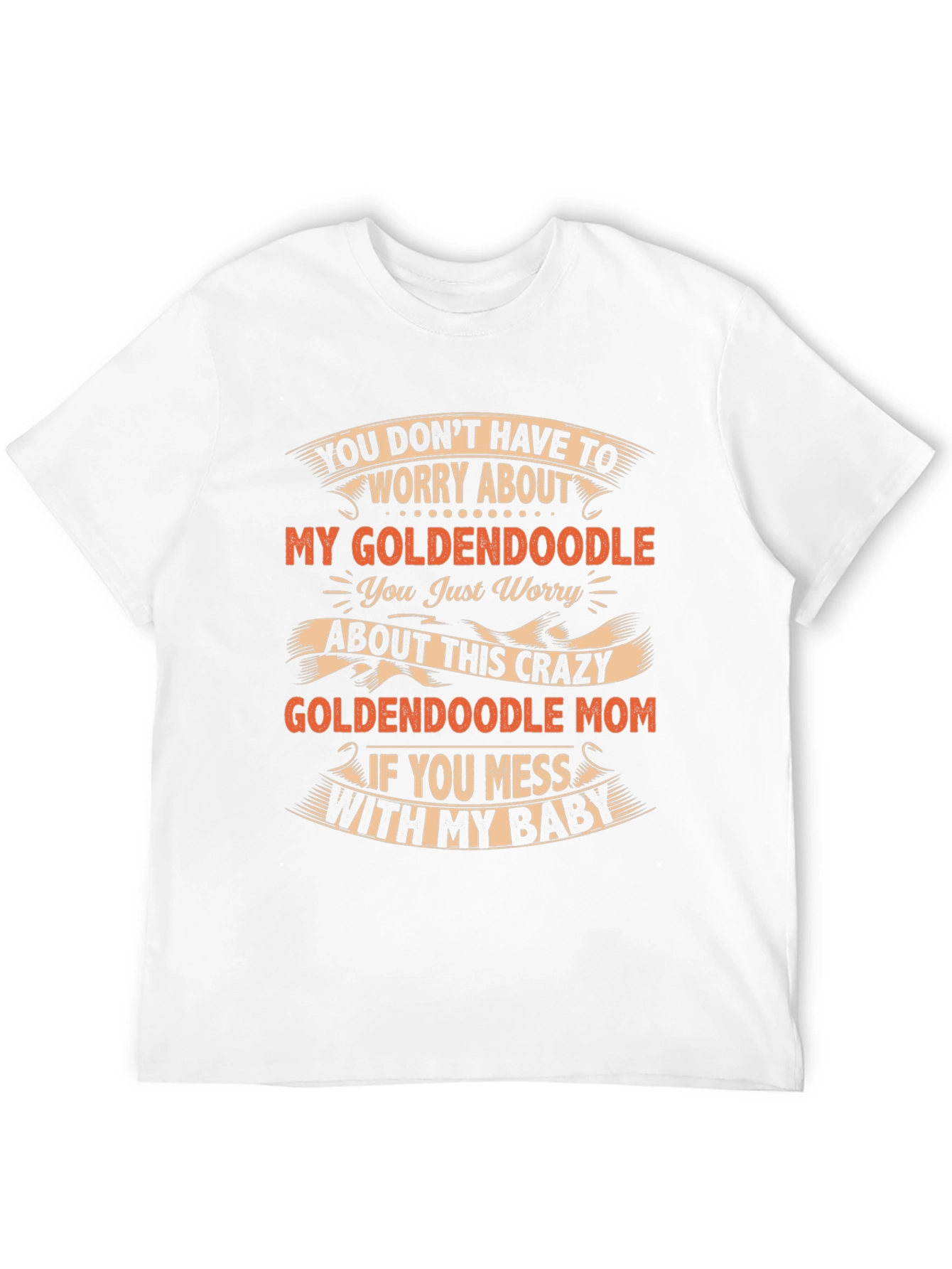 Goldendoodle Mom Crazy Baby Graphic T-Shirt