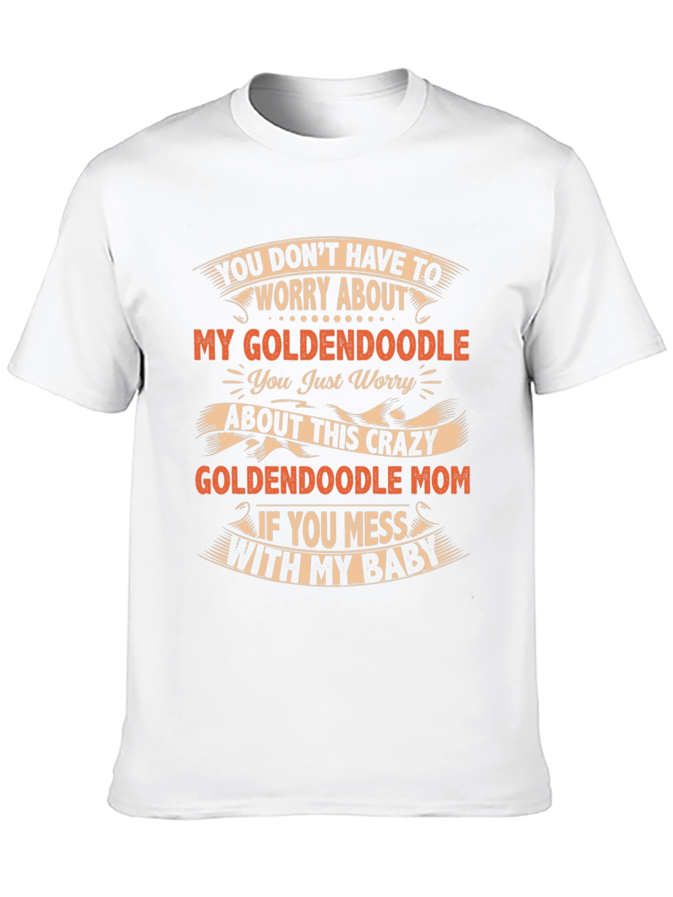 Goldendoodle Mom Crazy Baby Graphic T-Shirt