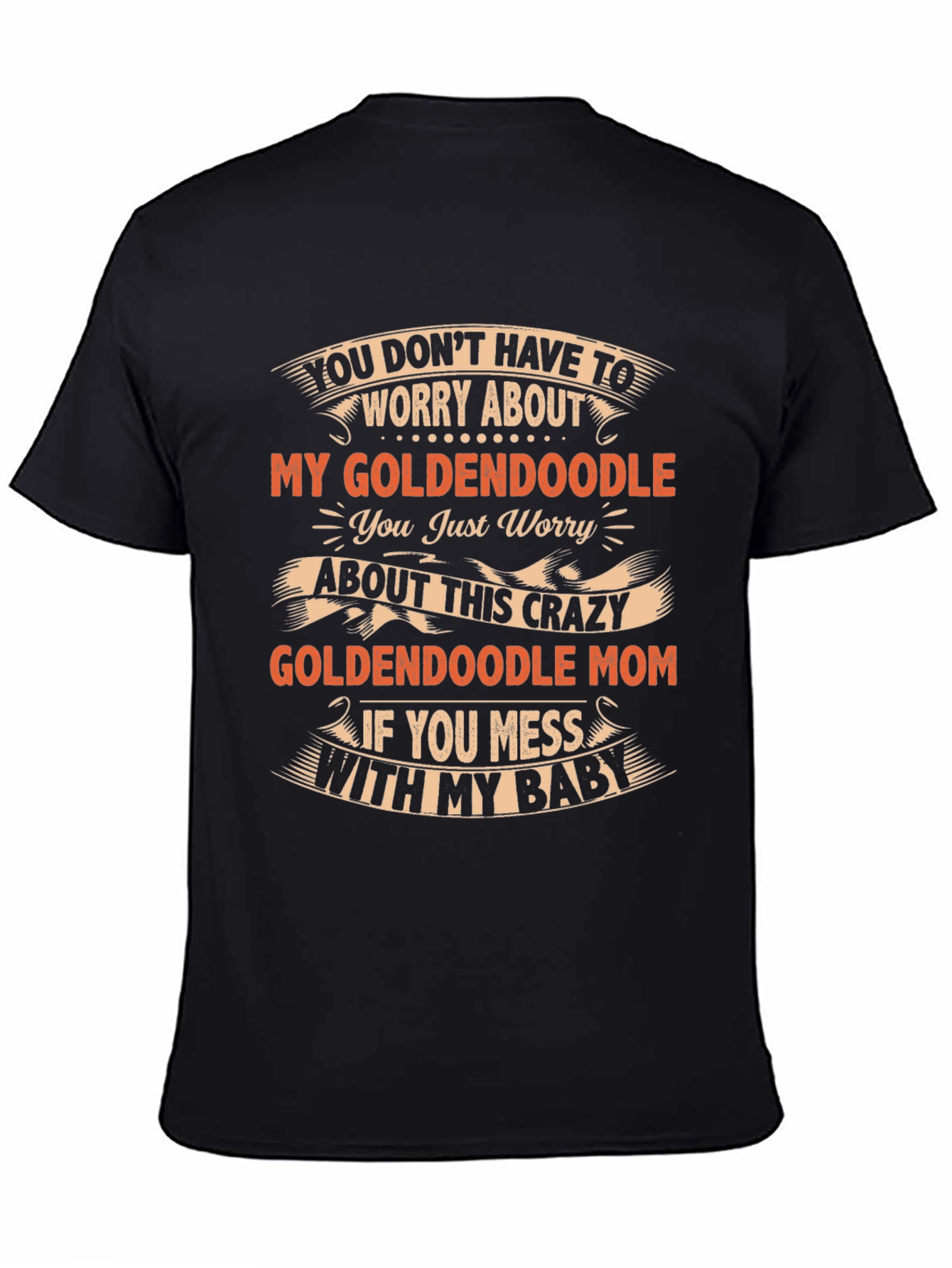 Goldendoodle Mom Crazy Baby Graphic T-Shirt