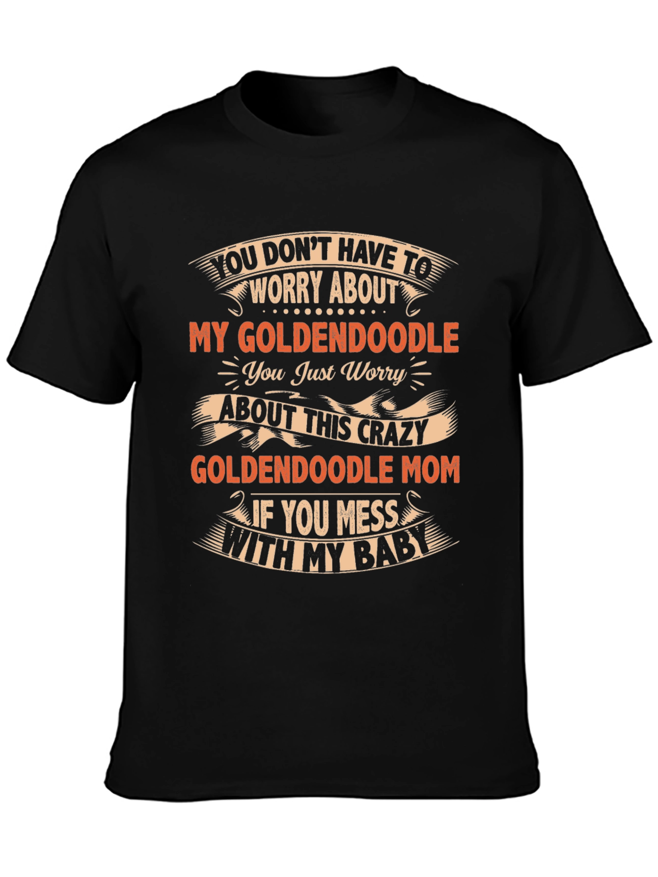 Goldendoodle Mom Crazy Baby Graphic T-Shirt