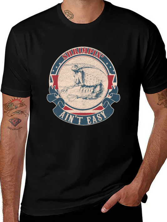 Shrimpin Aint Easy Graphic T-Shirt