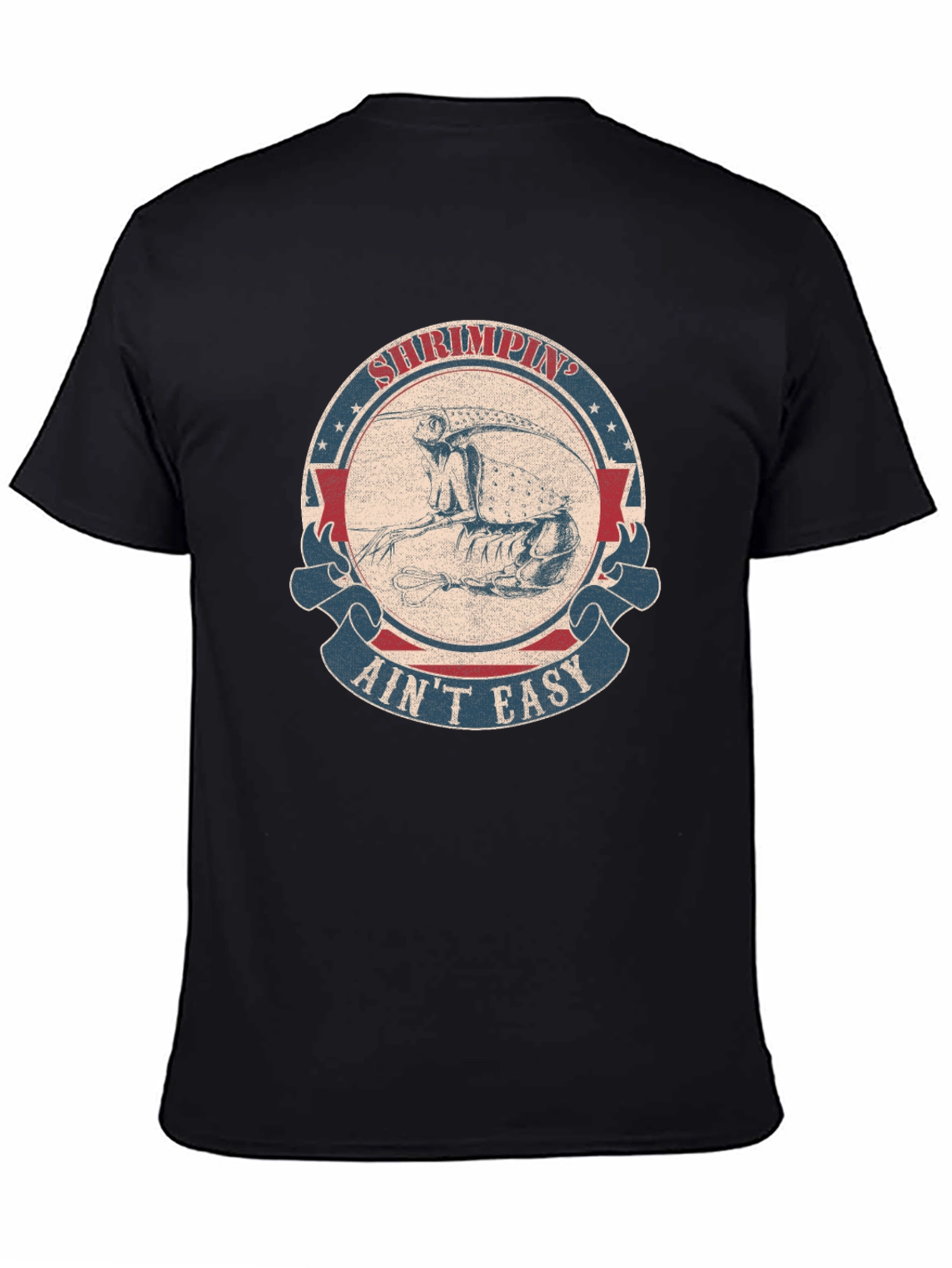 Shrimpin Aint Easy Graphic T-Shirt