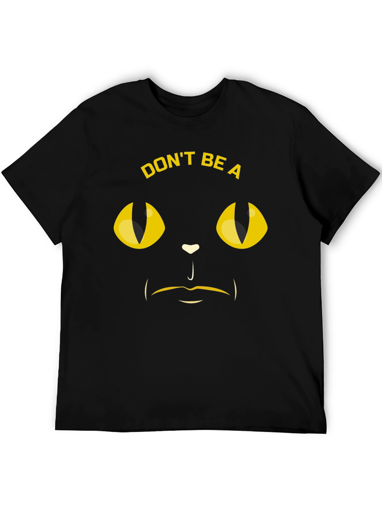Dont Be A Cat-titude T-Shirt