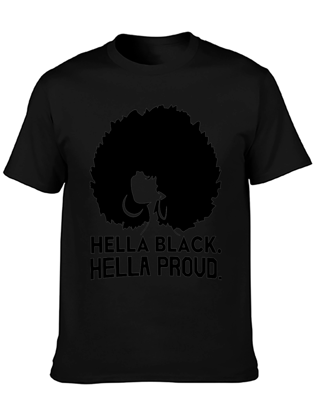 Hella Black Hella Proud Afro Graphic Tee
