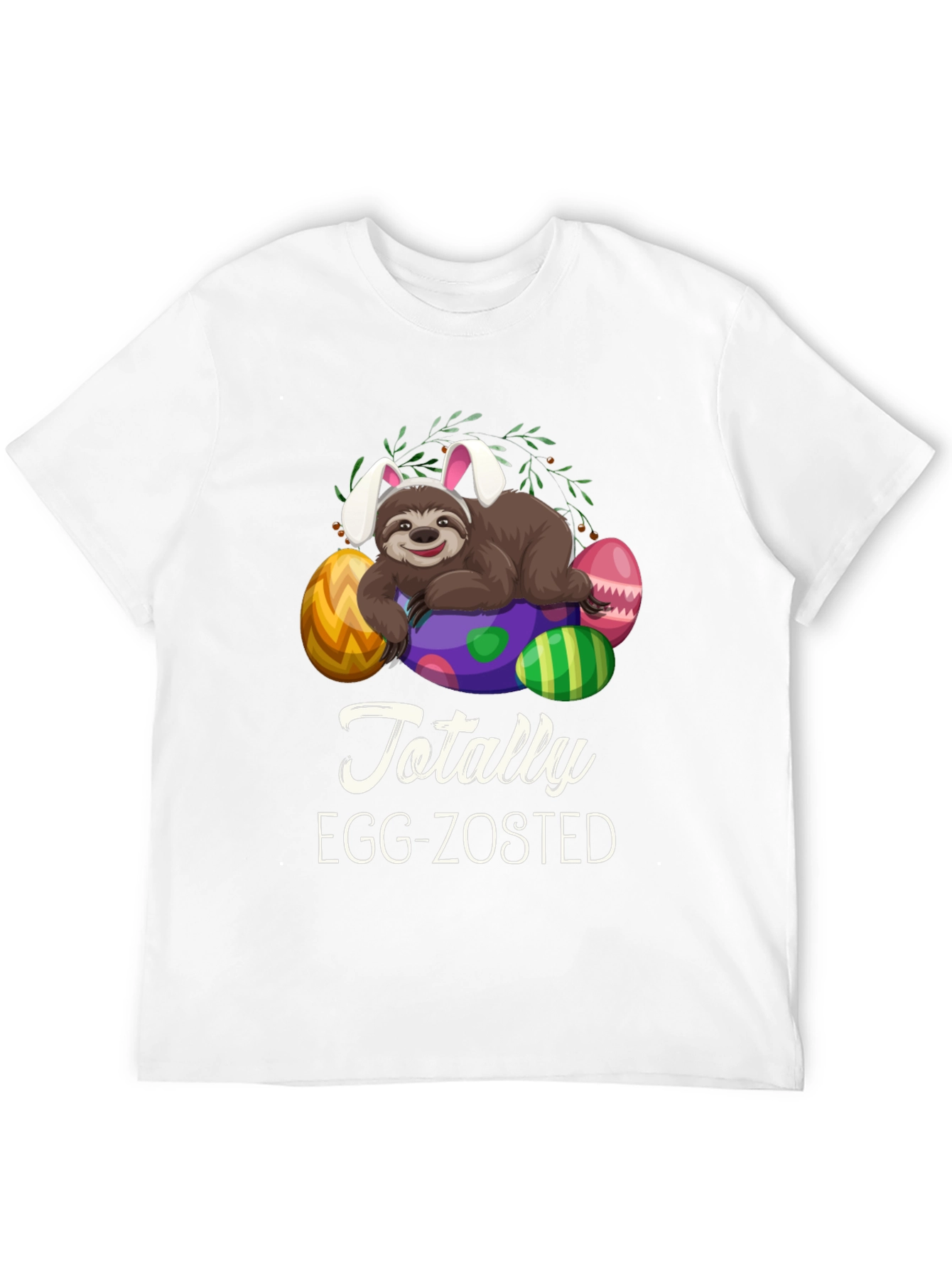 Easter Sloth T-Shirt: Totally Egg-Zosted Tee