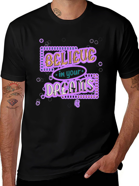 Believe in Your Dreams Graphic Tee