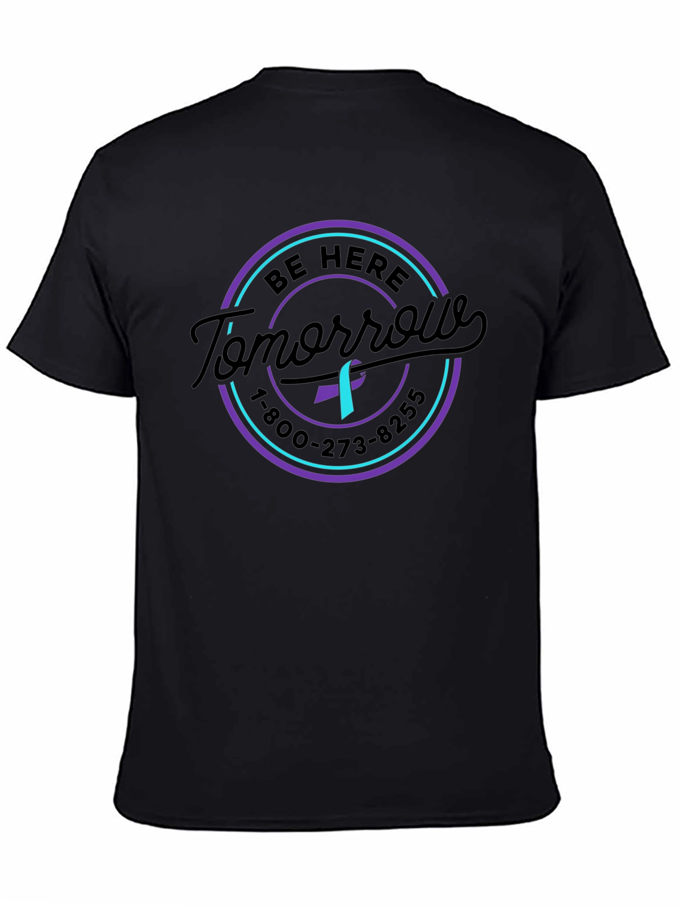 Be Here Tomorrow Suicide Prevention Awareness T-Shirt