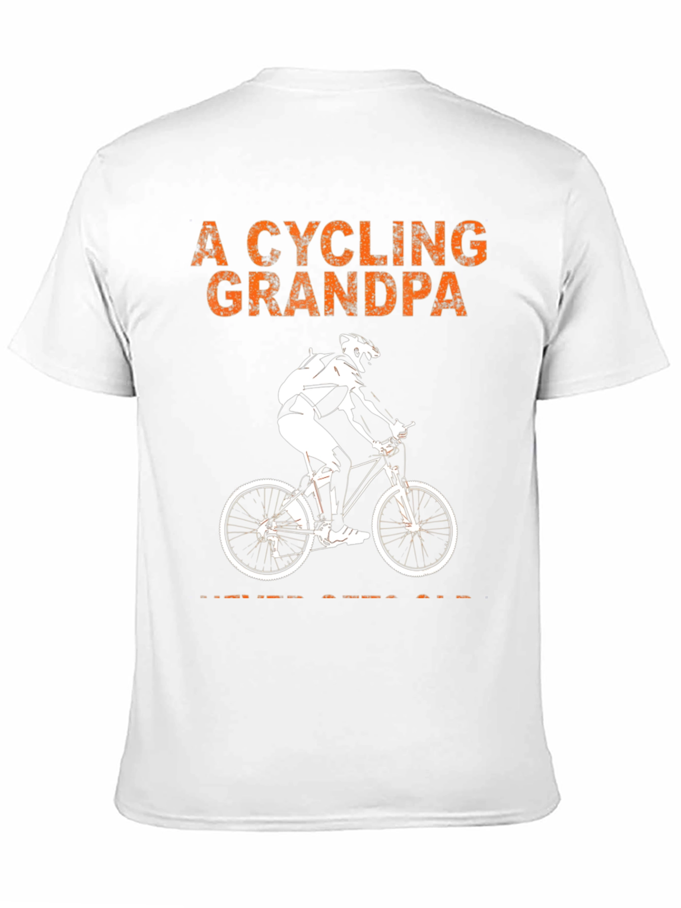 Cycling Grandpa Graphic T-Shirt - Never Gets Old Ride!
