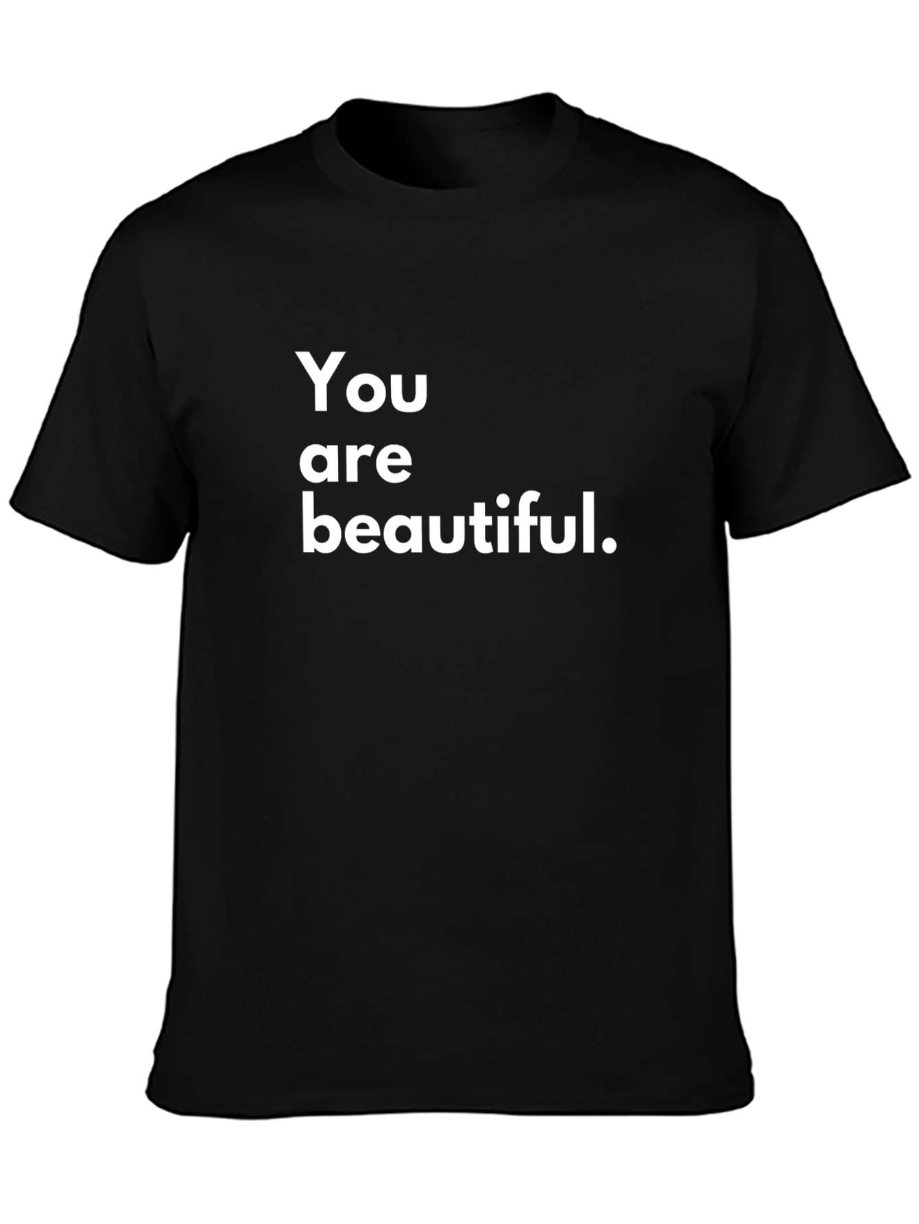 You Are Beautiful T-Shirt - Black Crew Neck Tee