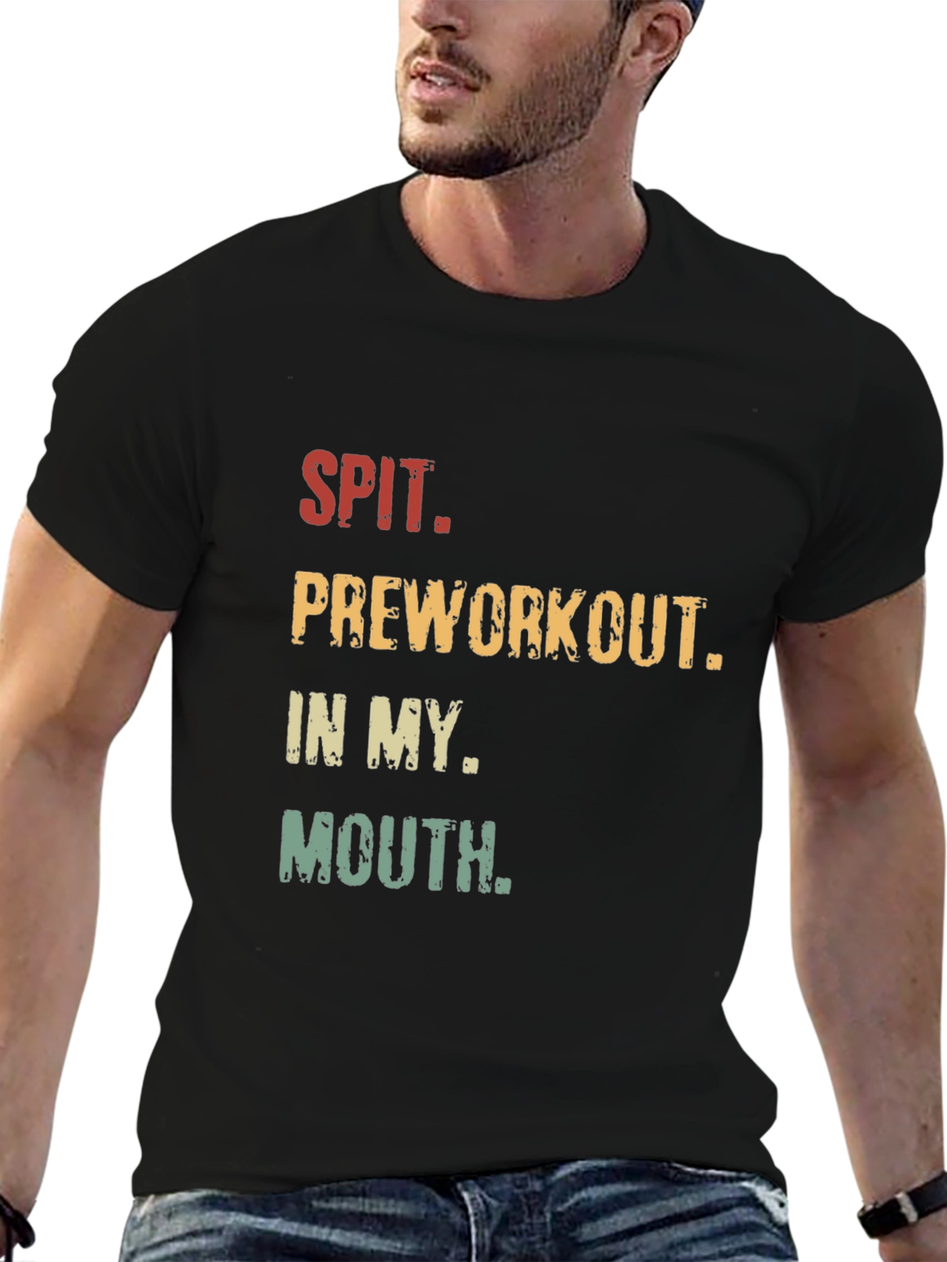 Spit Preworkout in my Mouth Graphic Tee