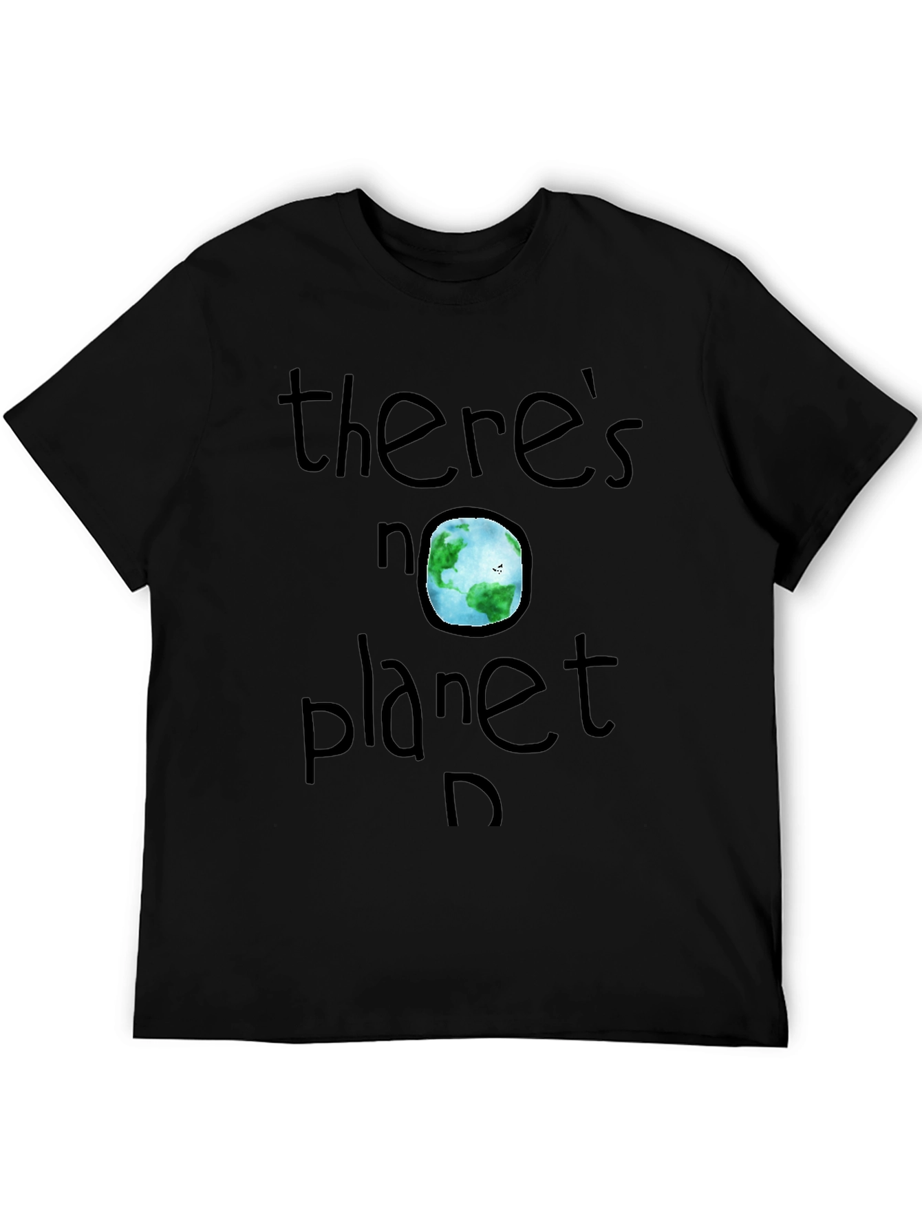 Theres No Planet B T-Shirt - Earth Day Awareness