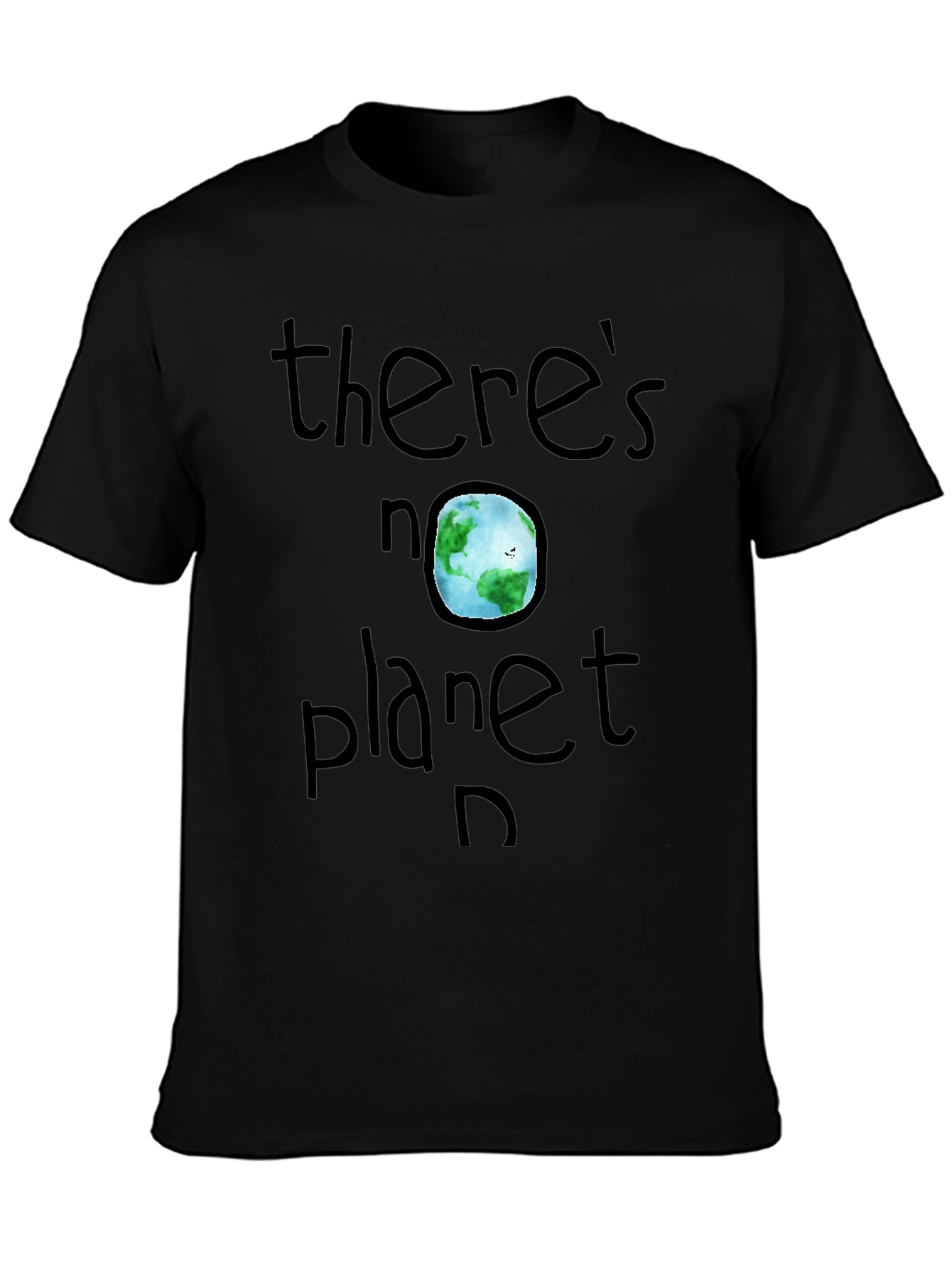 Theres No Planet B T-Shirt - Earth Day Awareness