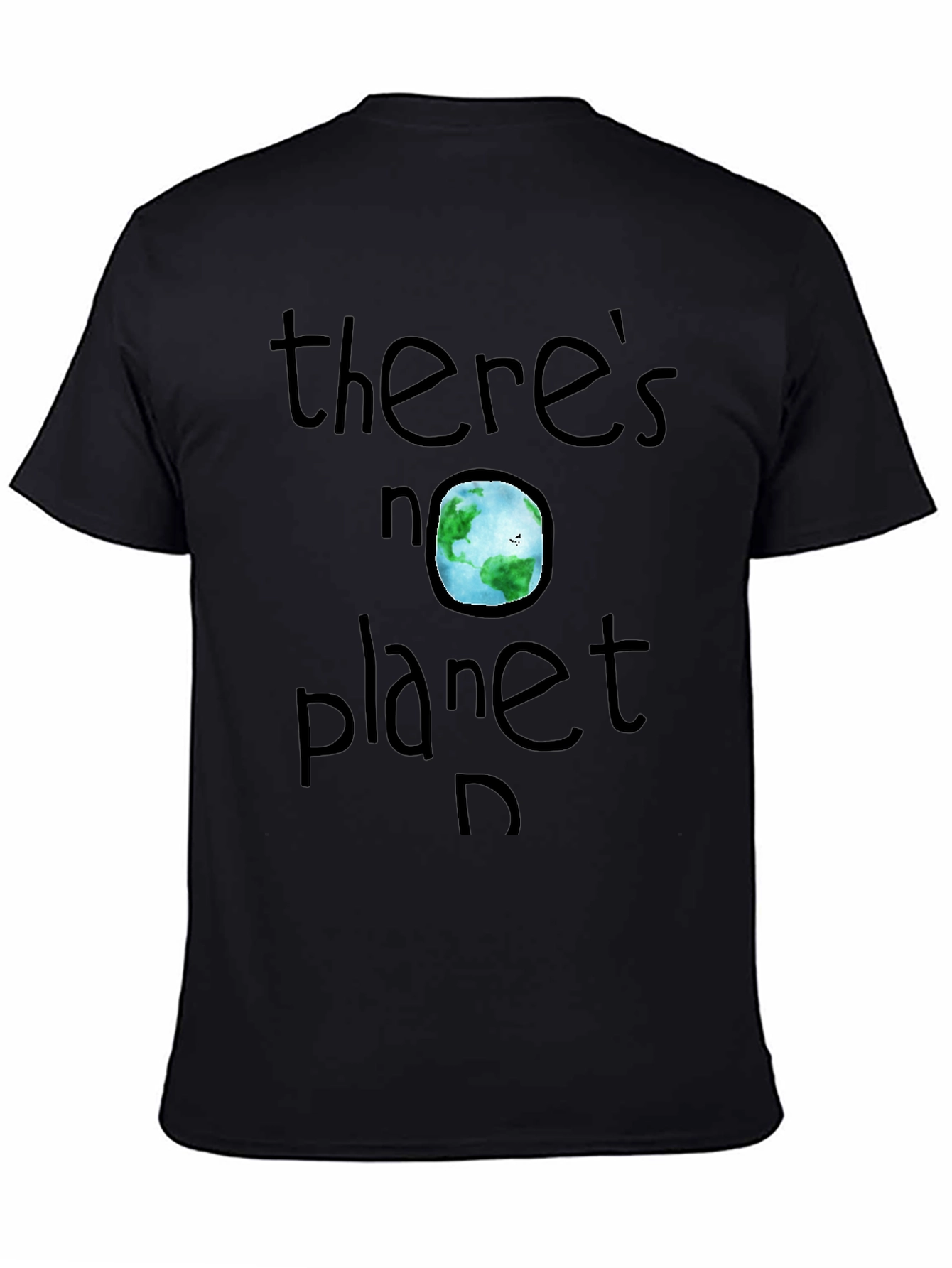 Theres No Planet B T-Shirt - Earth Day Awareness