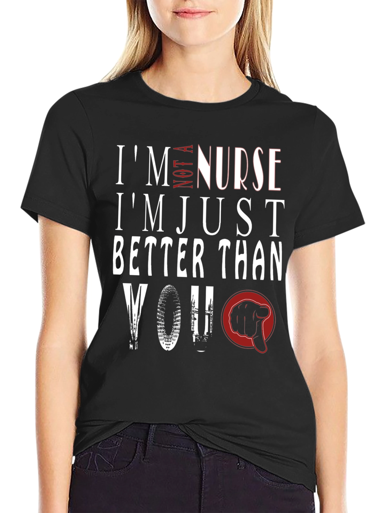 Im Not A Nurse T-Shirt Funny Graphic Tee