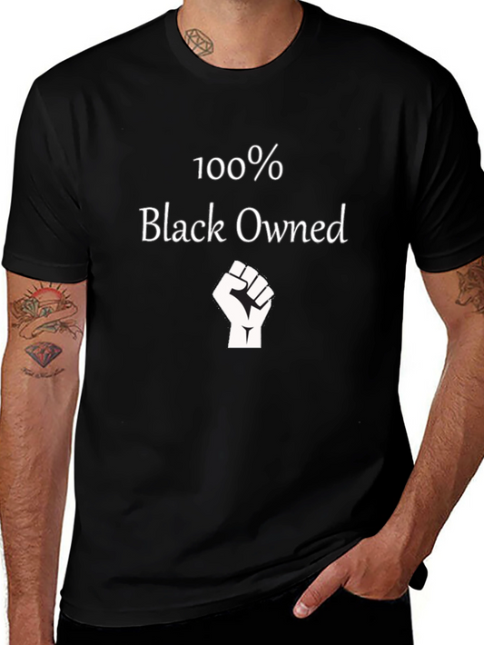 100% Black Owned T-Shirt -✊ Black Pride