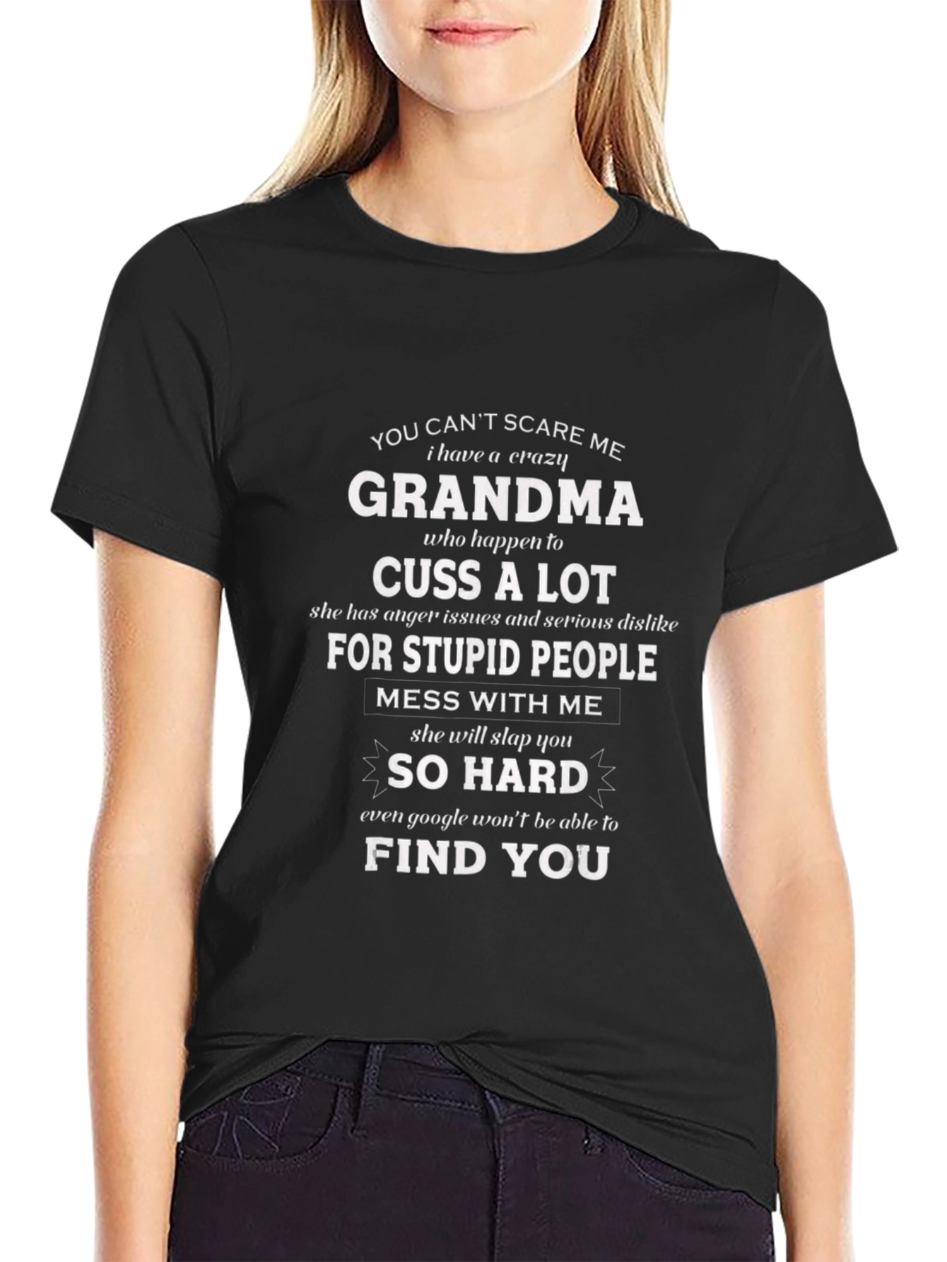 Crazy Grandma T-Shirt - You Cant Scare Me