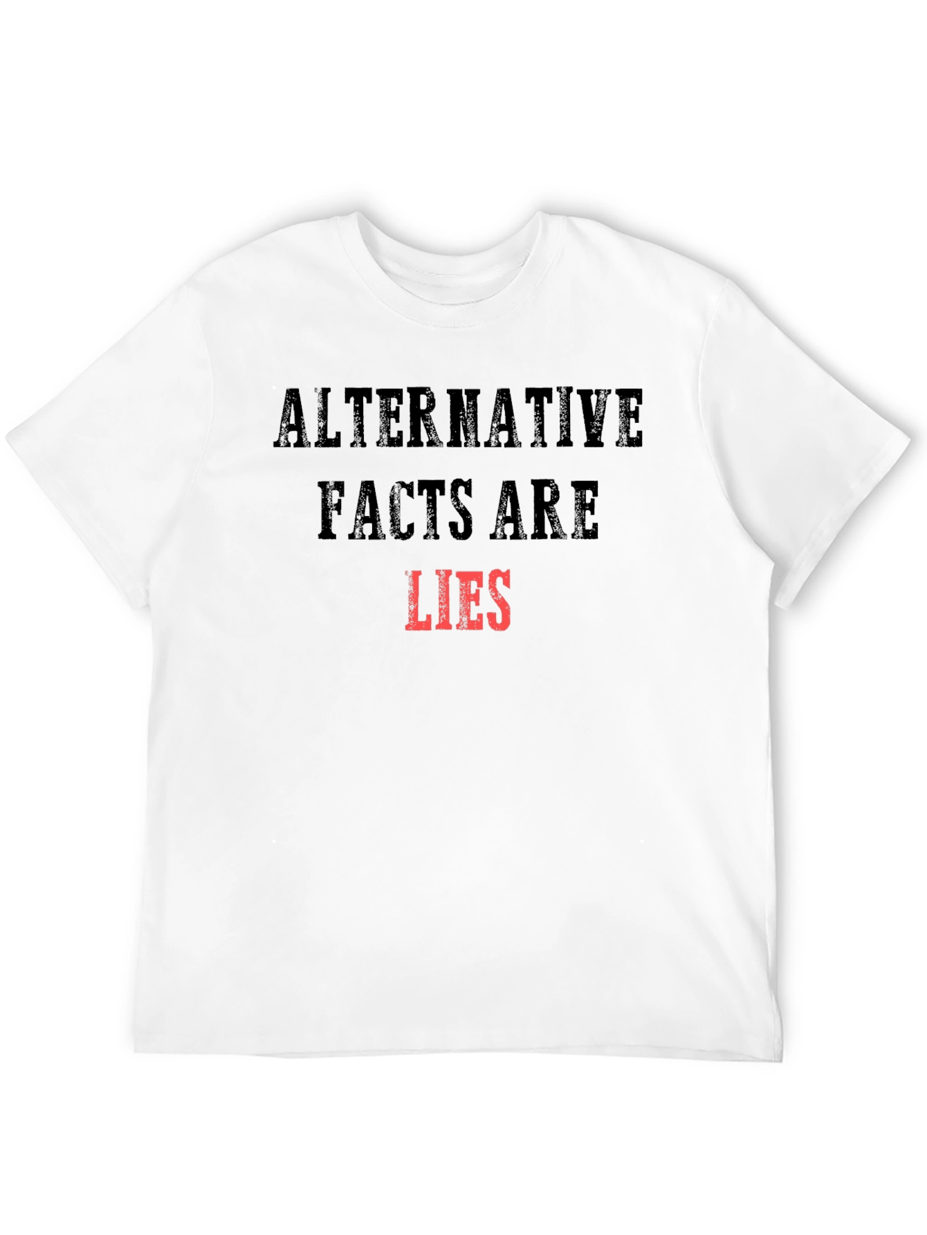 Alternative Facts Are Lies Graphic T-Shirt