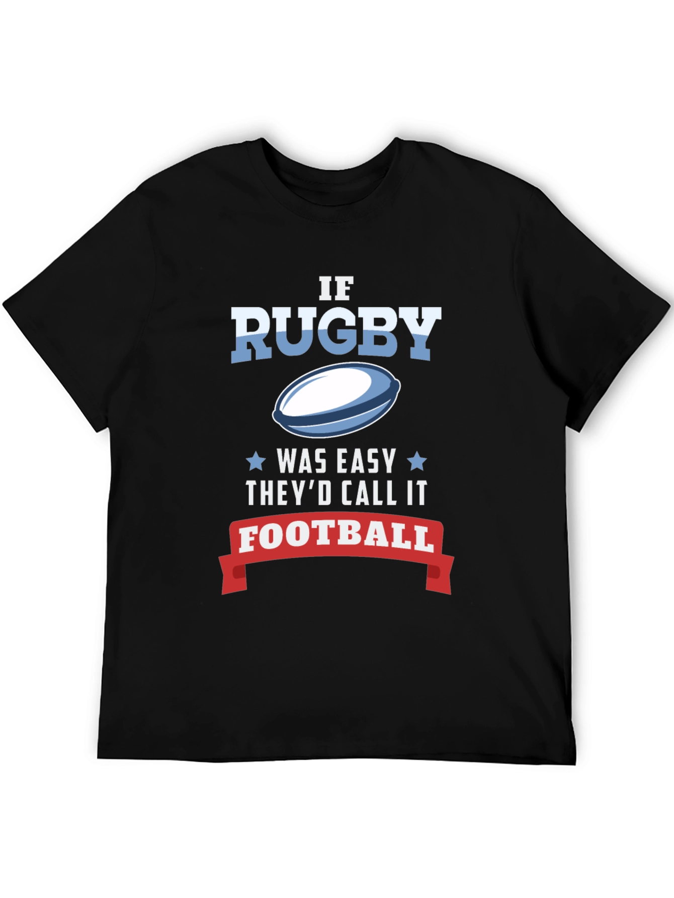 Rugby Tee - If Rugby Was Easy T-Shirt