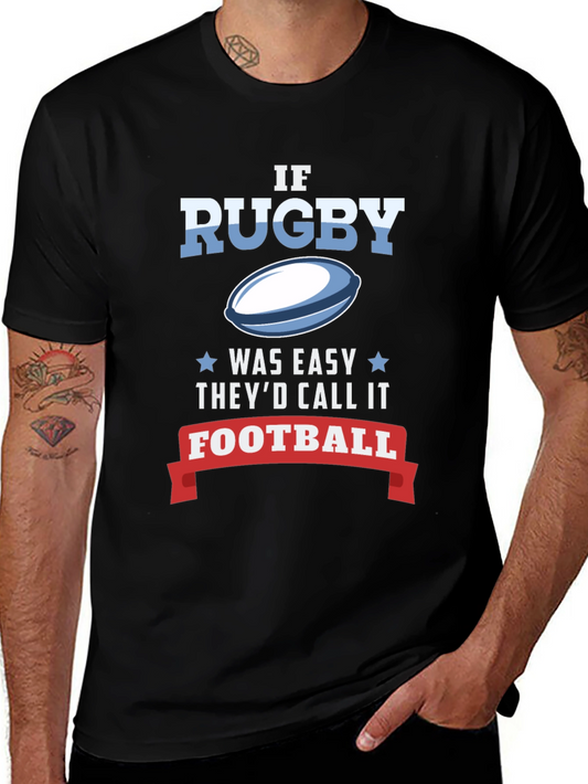 Rugby Tee - If Rugby Was Easy T-Shirt