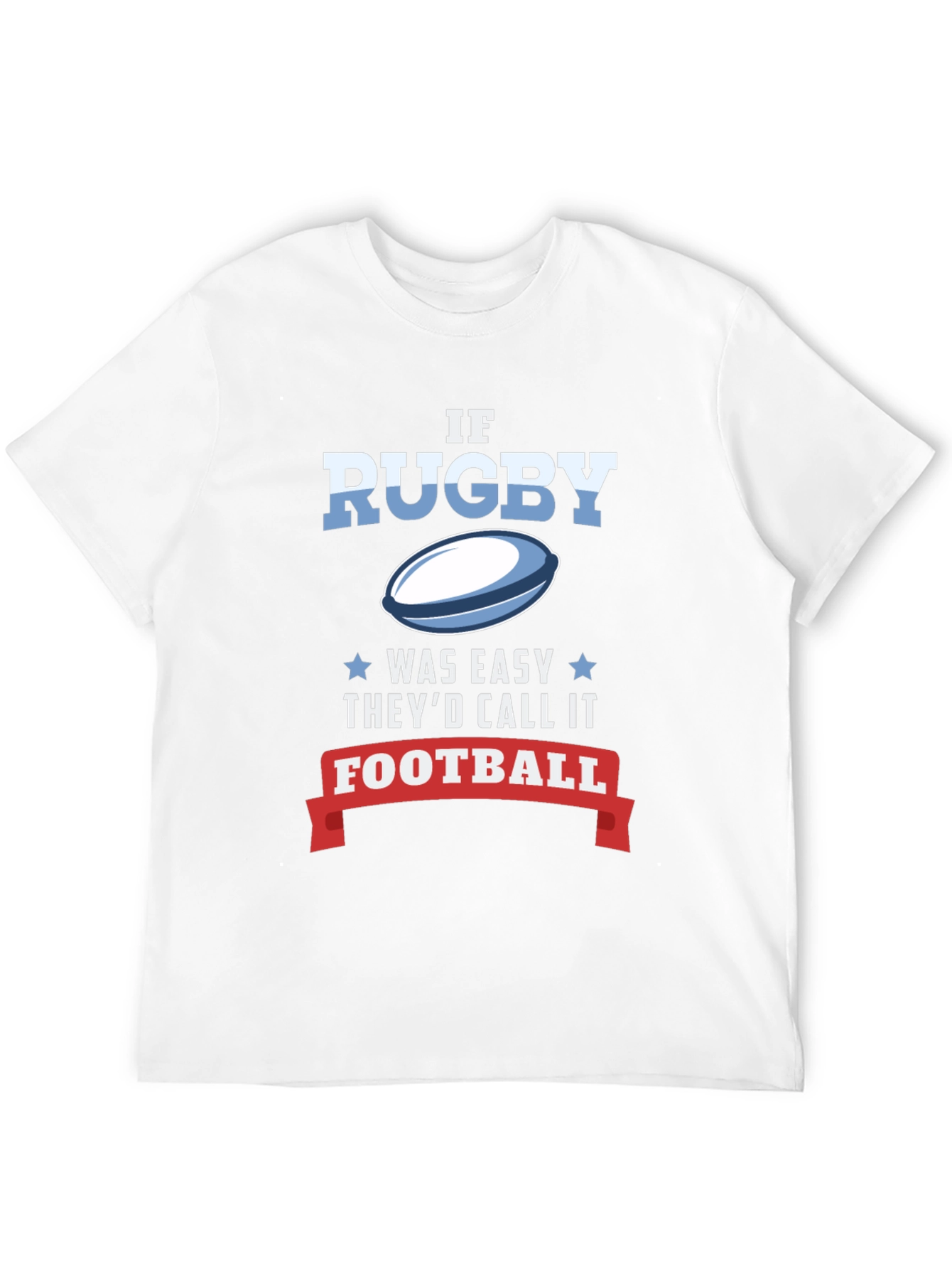 Rugby Tee - If Rugby Was Easy T-Shirt