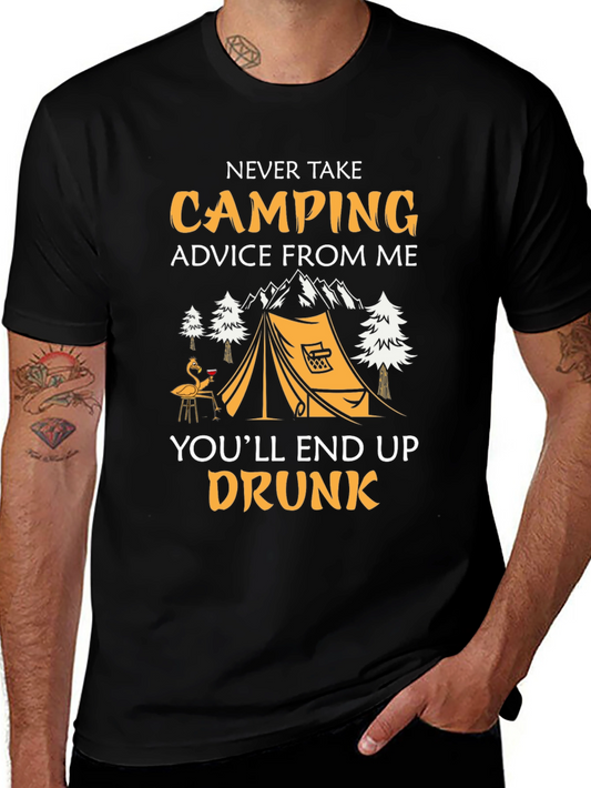 Funny Camping T-Shirt: Never Take Camping Advice