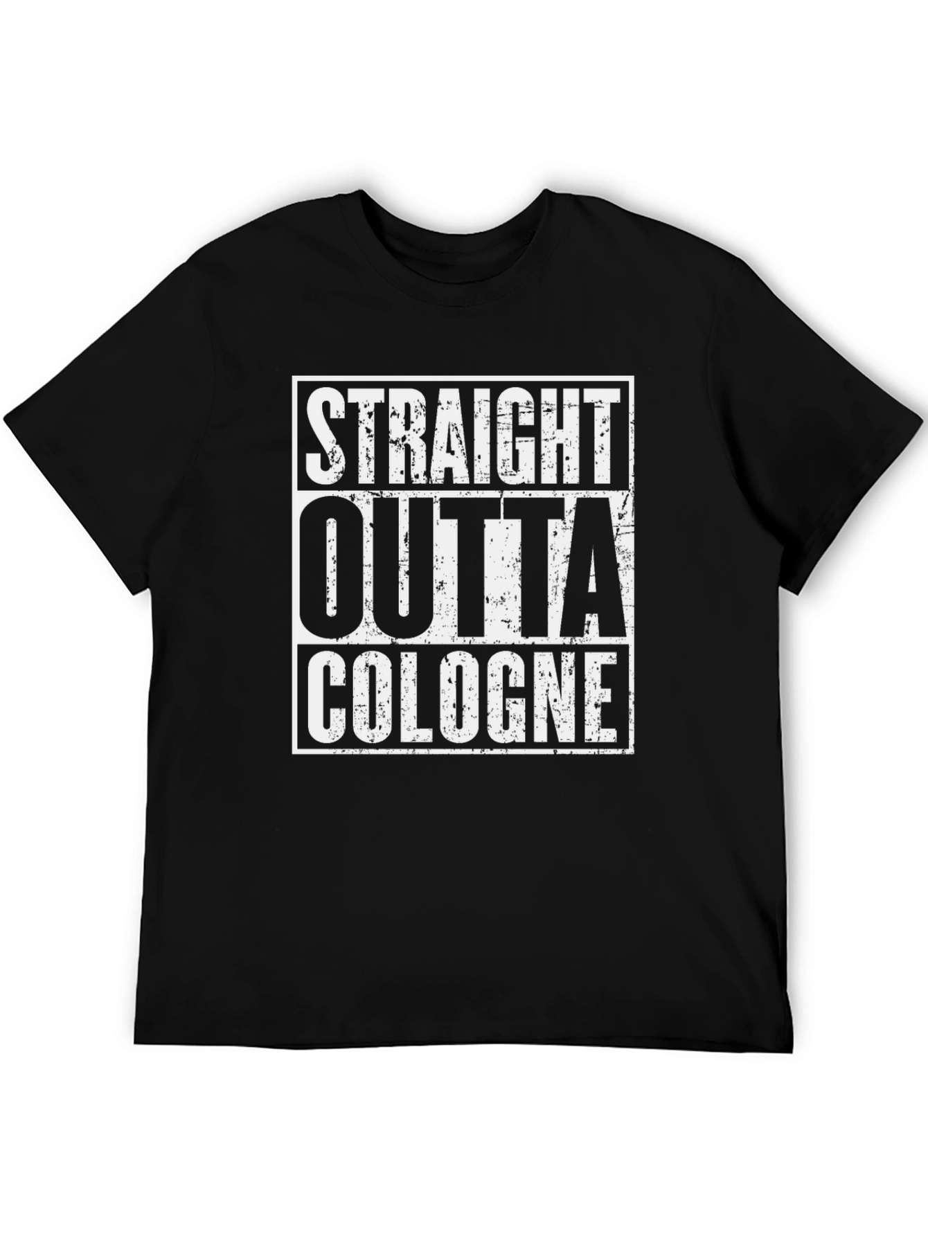 Straight Outta Cologne T-Shirt - City Pride